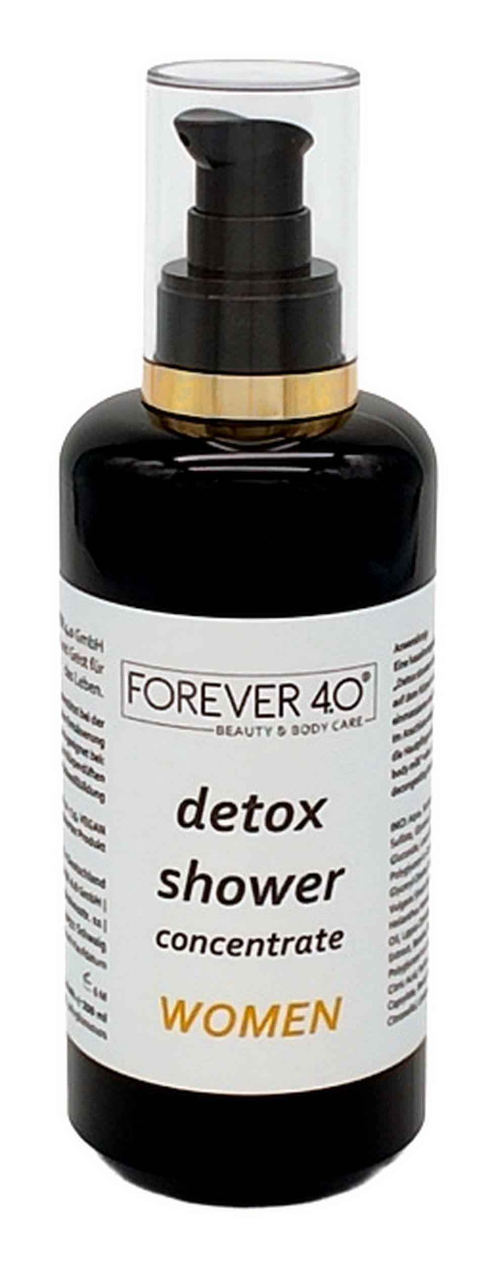 Schwarze Flasche mit Pumpverschluss. Aufschrift: FOREVER 40, detox shower concentrate WOMEN.