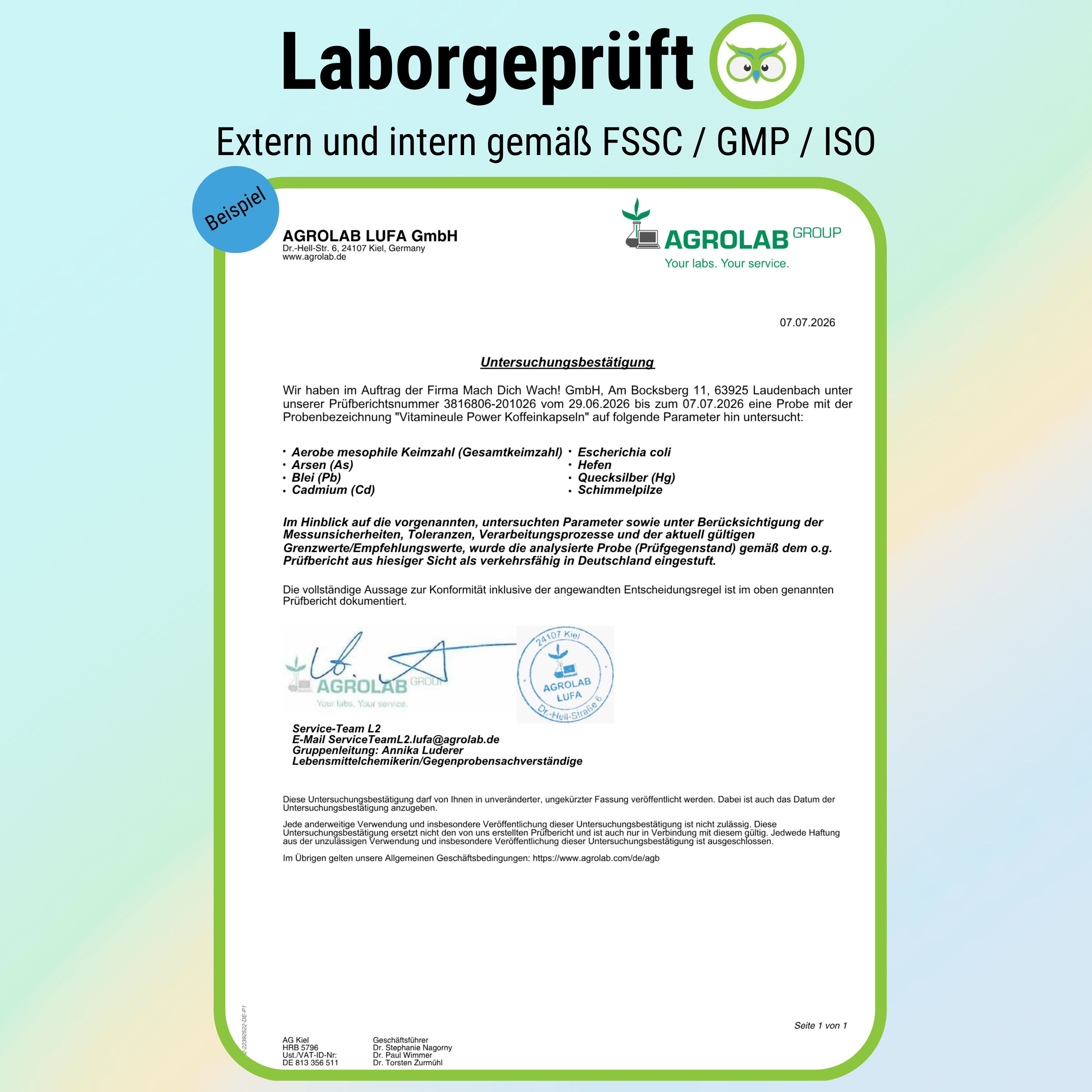 Laborbericht von AGROLAB: 'Laborgeprüft' extern und intern gemäß FSSC / GMP / ISO. Beispielanalyse von Koffeinkapseln.