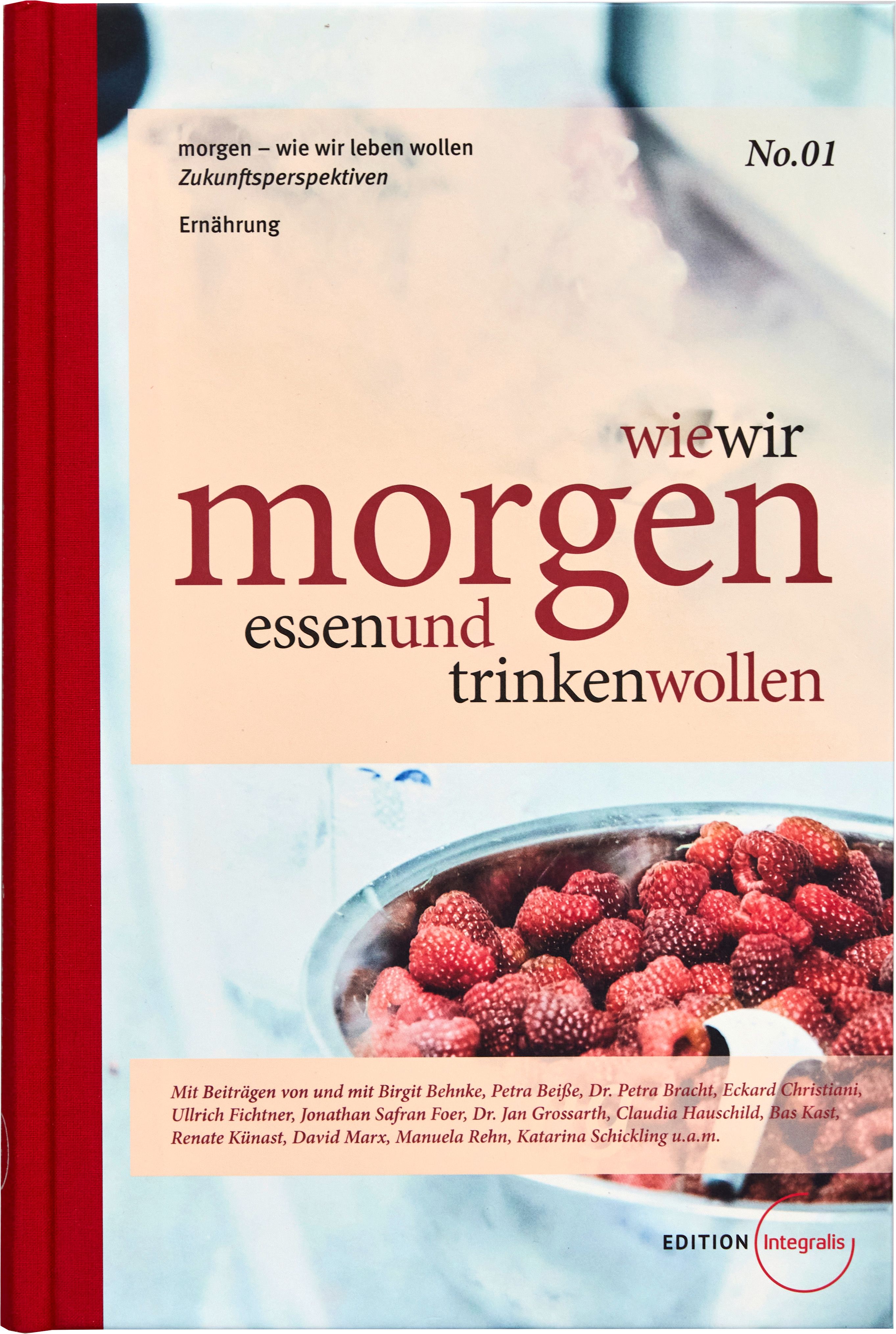 Buchcover mit Titel "wie wir morgen essen und trinken wollen". Auf dem Cover sind Erdbeeren in einer Schüssel abgebildet.