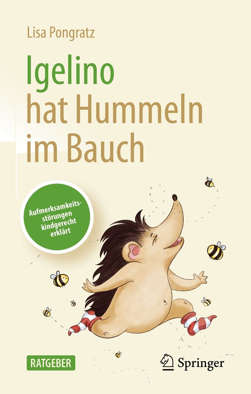 Buchcover: Igelino hat Hummeln im Bauch. Titel und Autor. Illustration eines lächelnden Igels mit Bienen. Springer-Verlag.