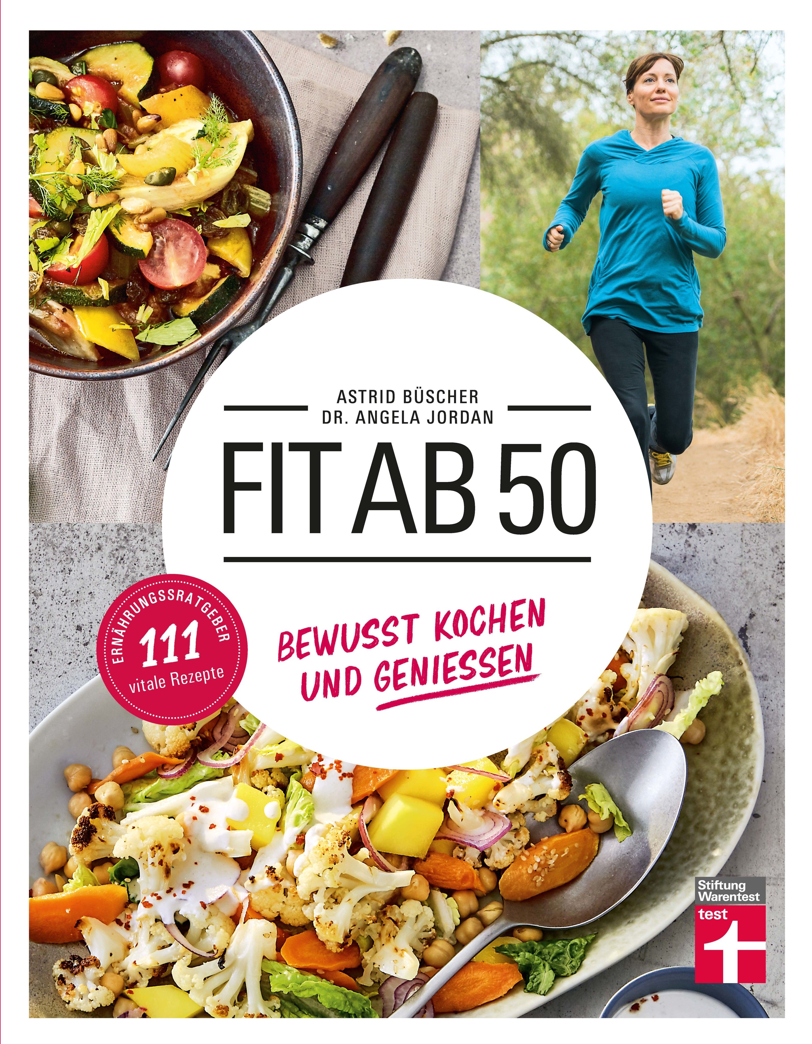 Buchcover mit Titel "FIT AB 50". Es zeigt eine Frau beim Joggen, Gerichte und das Logo der Stiftung Warentest.