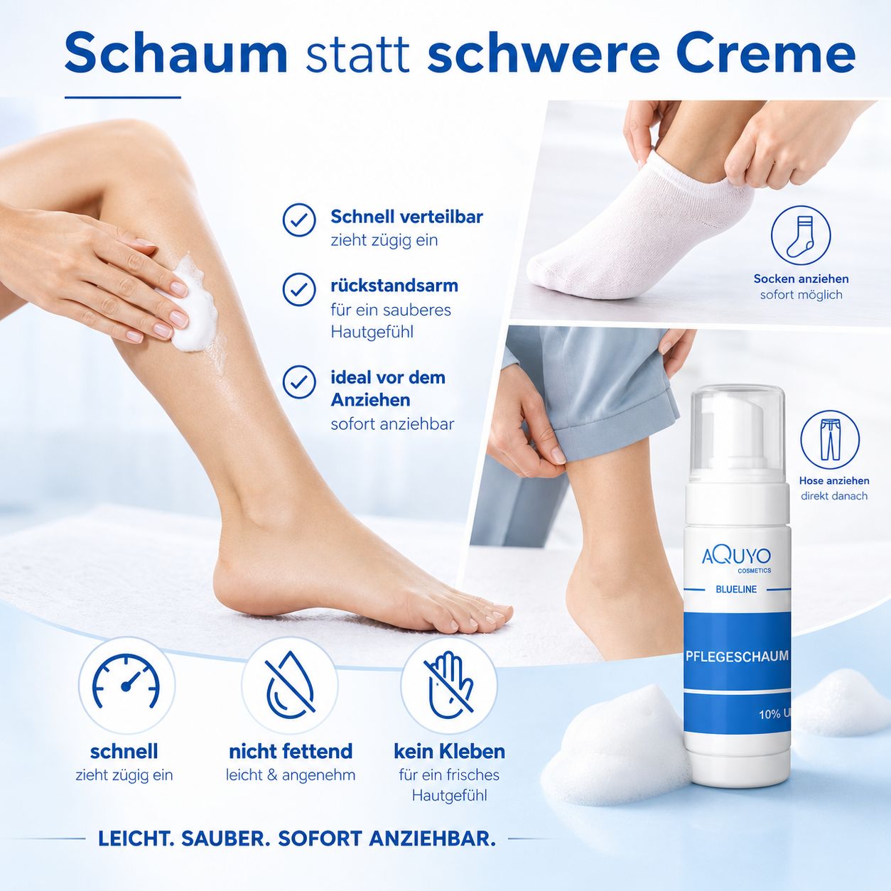 Beine mit Schaum. Flasche Blueline Pflegeschaum 10% Urea. Text: Schaum statt schwere Creme. Schnell einziehend, nicht fettend.