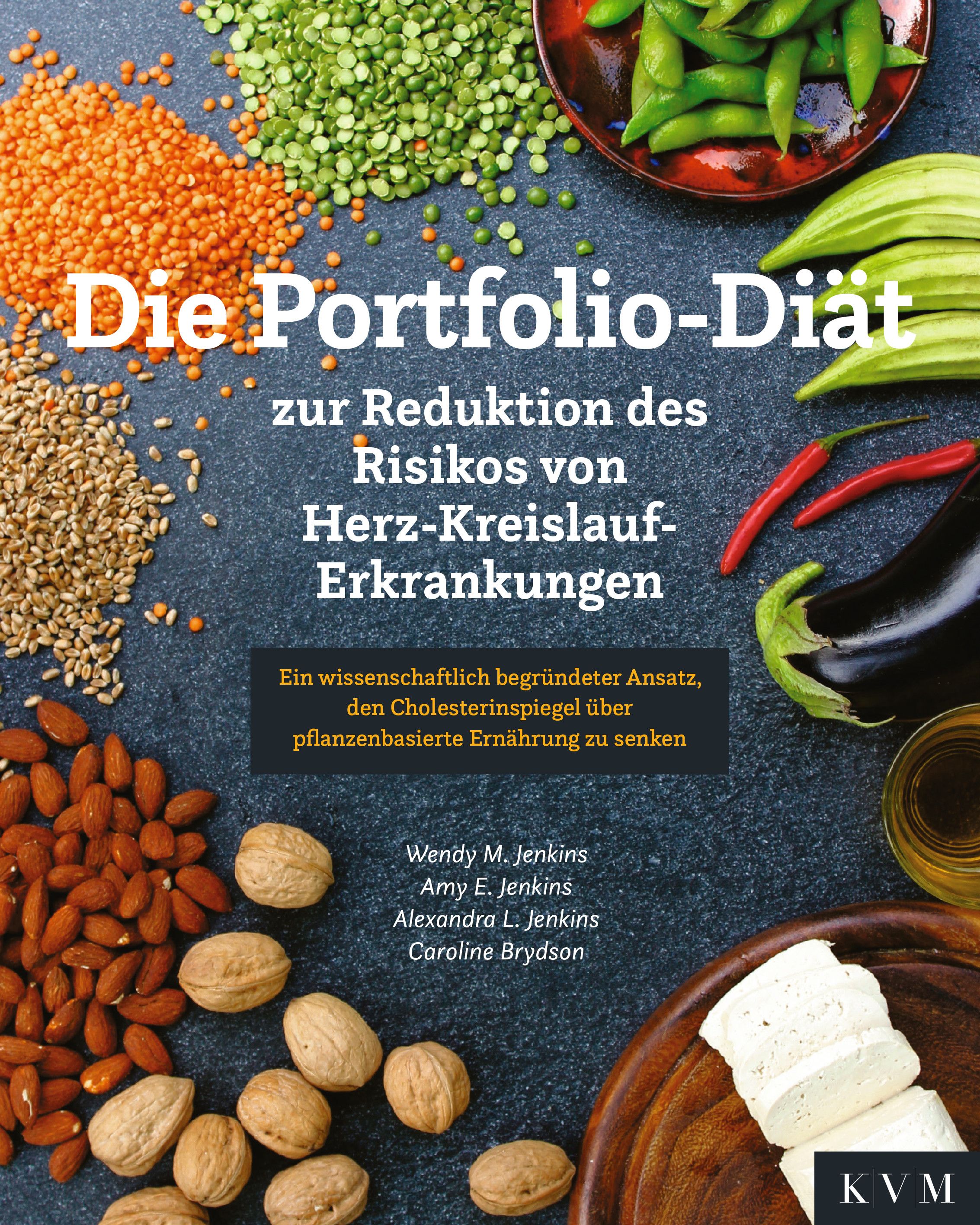 Buchcover: „Die Portfolio-Diät“. Titel in Weiß. Umgeben von Lebensmitteln wie Linsen, Gemüse, Nüssen. Autorennamen unten.