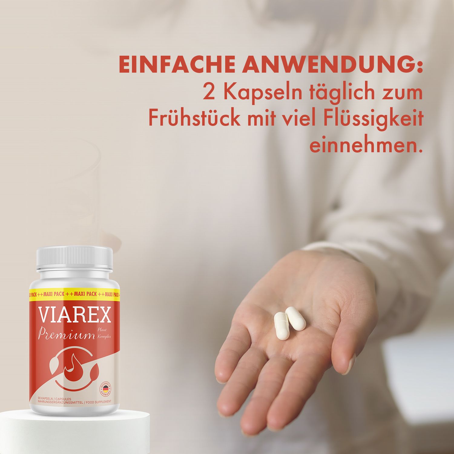 Person hält zwei weiße Kapseln. Daneben steht eine Flasche Viarex Premium. Text: Einfache Anwendung: 2 Kapseln täglich zum Frühstück.
