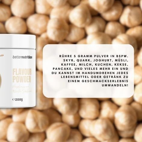 Weißes Produktglas mit Aufdruck. Text: betternutrition, Flavour Powder. Aufschrift: Rühre 5 Gramm Pulver in BSPW. e200g.
