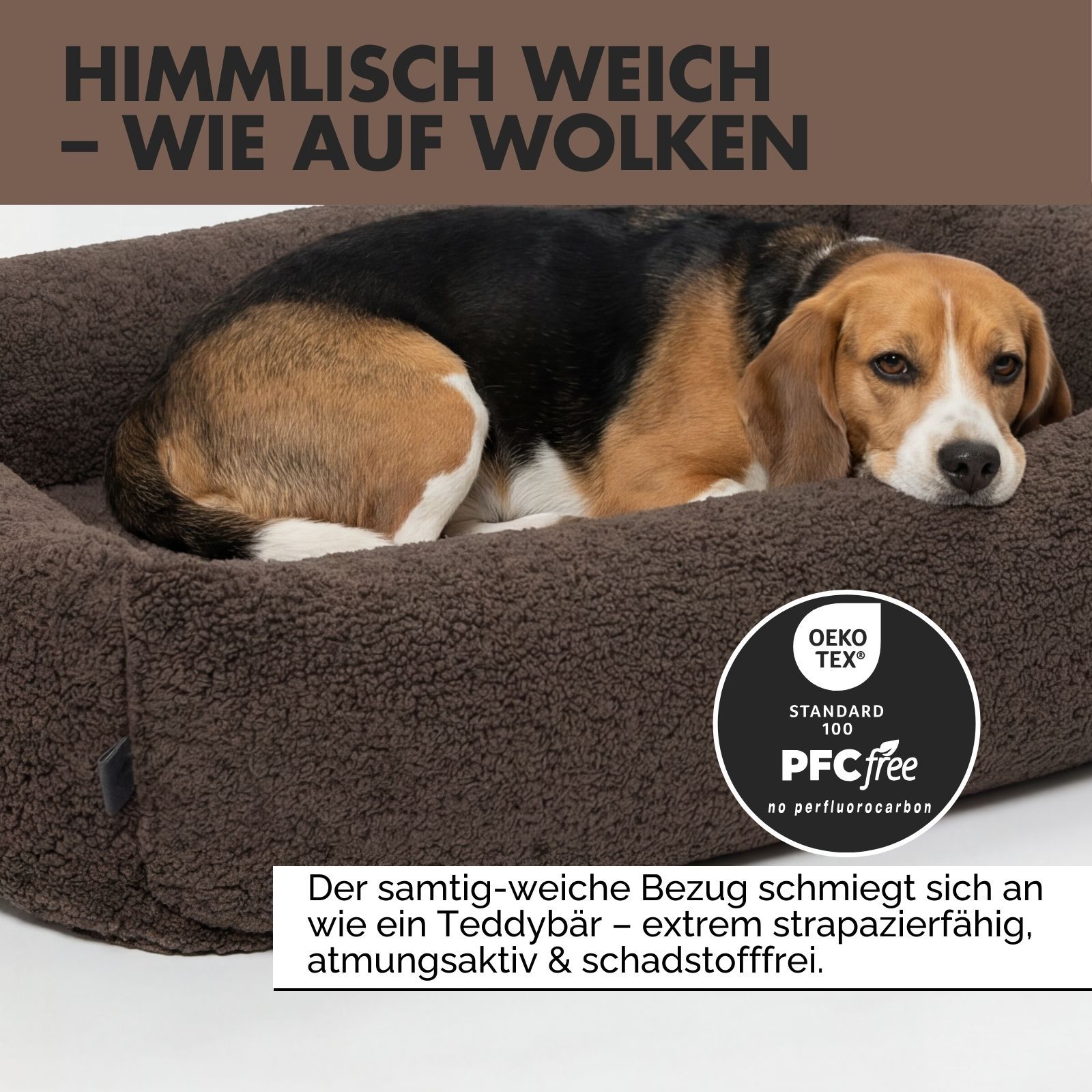 Braunes Hundebett mit Hund. Weicher Bezug, atmungsaktiv, schadstofffrei. Oeko-Tex Standard 100.