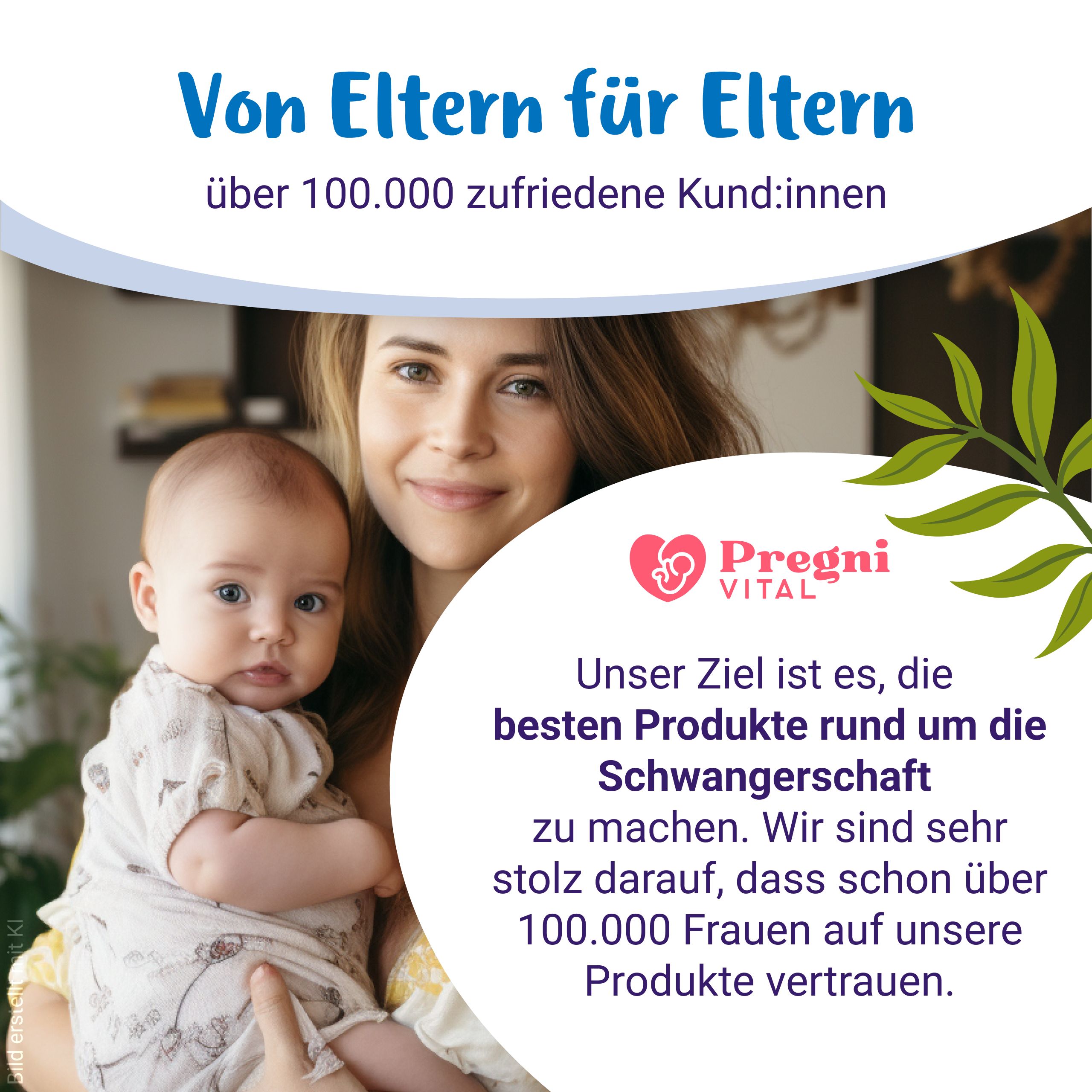 Frau mit Baby, PregniVital Ziel: Produkte für Schwangerschaft und Stillzeit.