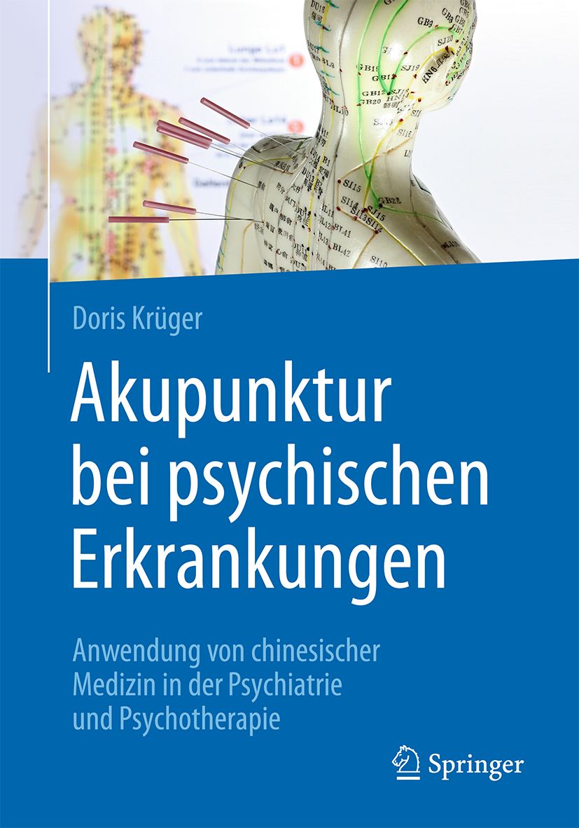 Buchcover: Akupunktur bei psychischen Erkrankungen. Autorin: Doris Krüger. Verlag: Springer. Abbildung einer menschlichen Figur mit Akupunkturnadeln.