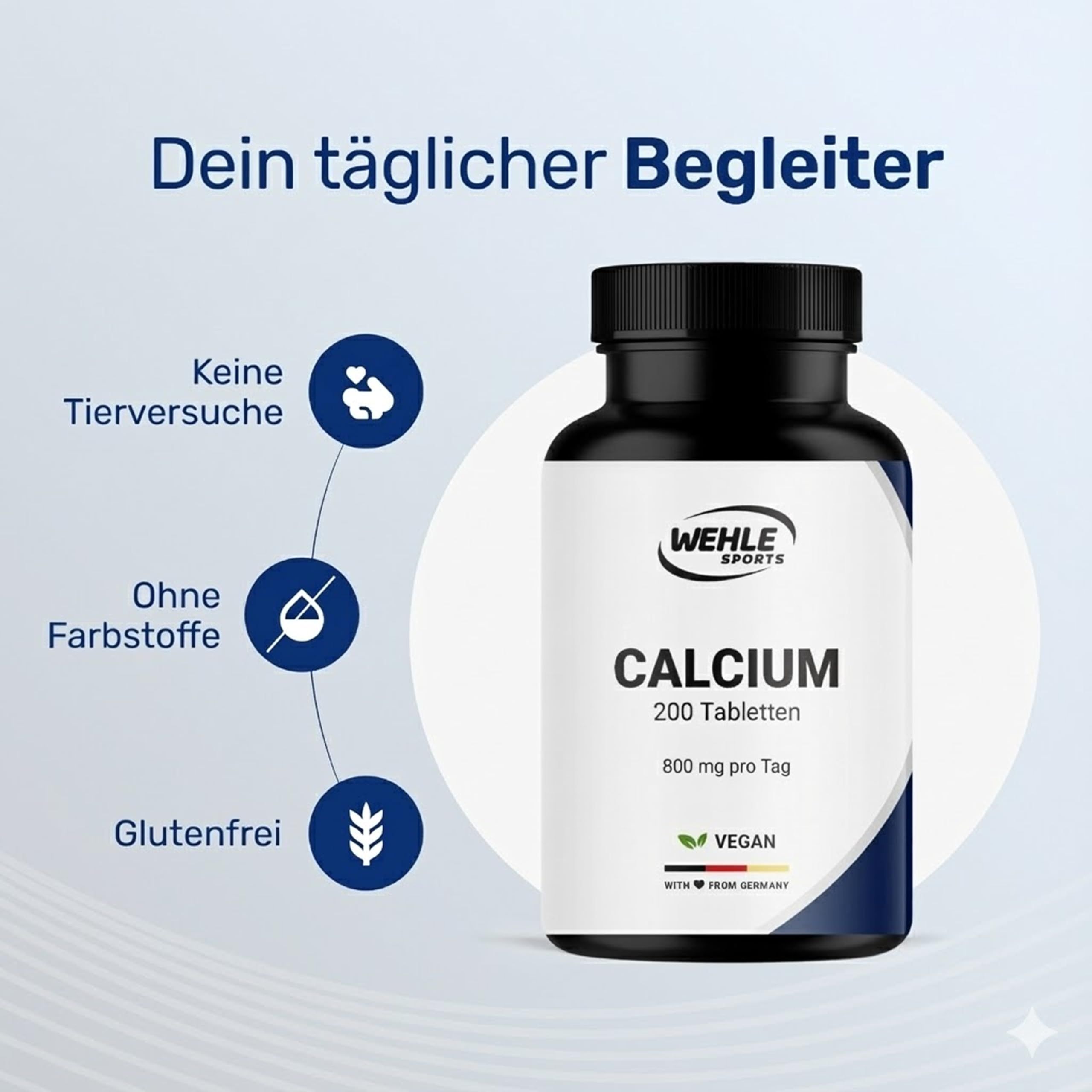 Flasche mit CALCIUM-Tabletten. Text: Dein täglicher Begleiter. Symbole: Keine Tierversuche, ohne Farbstoffe, glutenfrei. Vegan-Siegel.