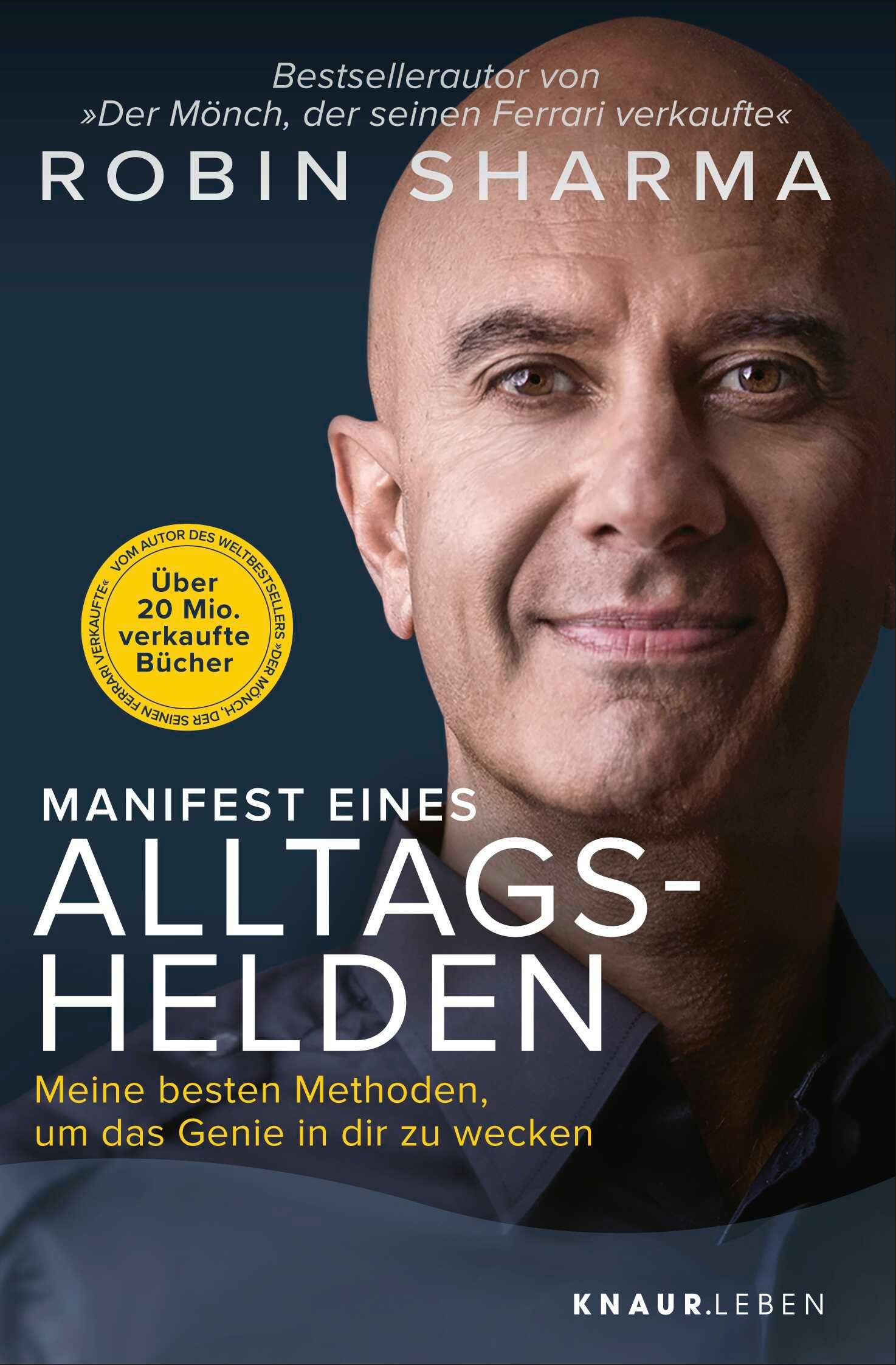 Buchcover mit Porträt von Robin Sharma. Titel: Manifest eines Alltagshelden. Autorname und Bestseller-Auszeichnung.