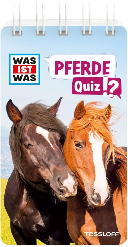 WAS IST WAS Quiz Pferde Über 100 Fragen und Antworten!, WAS IST WAS Quizblöcke
