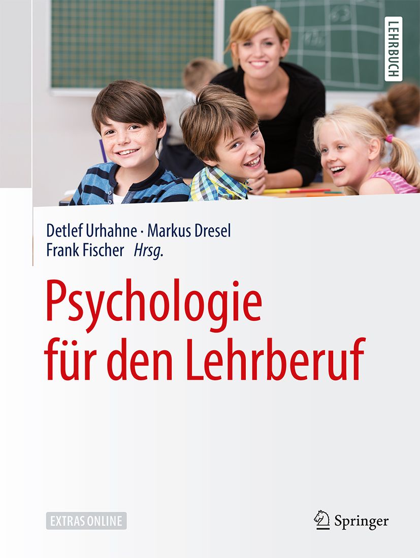 Buchcover: Psychologie für den Lehrberuf. Titel in Rot. Autoren: Urhahne, Dresel, Fischer. Verlag Springer. Kinder und Lehrerin im Hintergrund.