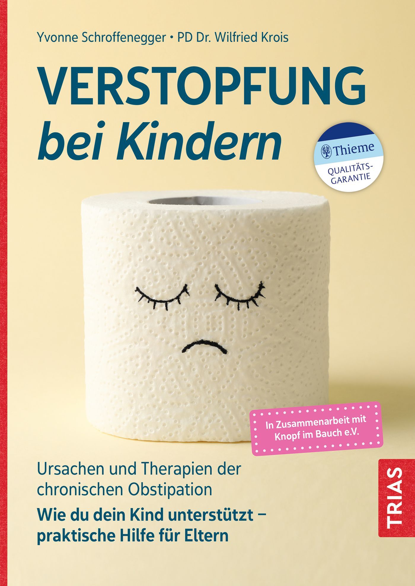 Buchcover: "Verstopfung bei Kindern". Titel in Blau, Autorennamen. Abbildung einer Toilettenpapierrolle mit traurigem Gesicht.