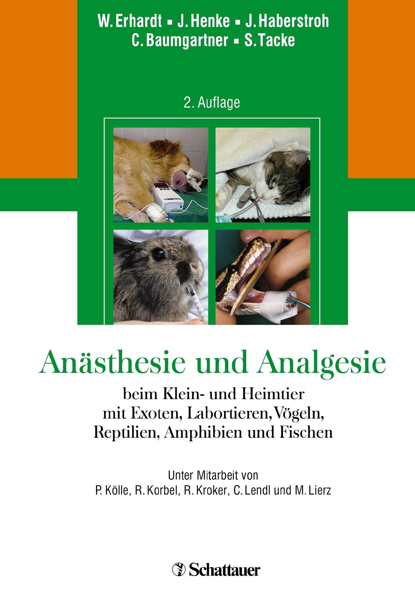 Anästhesie und Analgesie beim Klein und Heimtier mit Exoten, Labortieren, Vögeln, Reptilien, Amph...