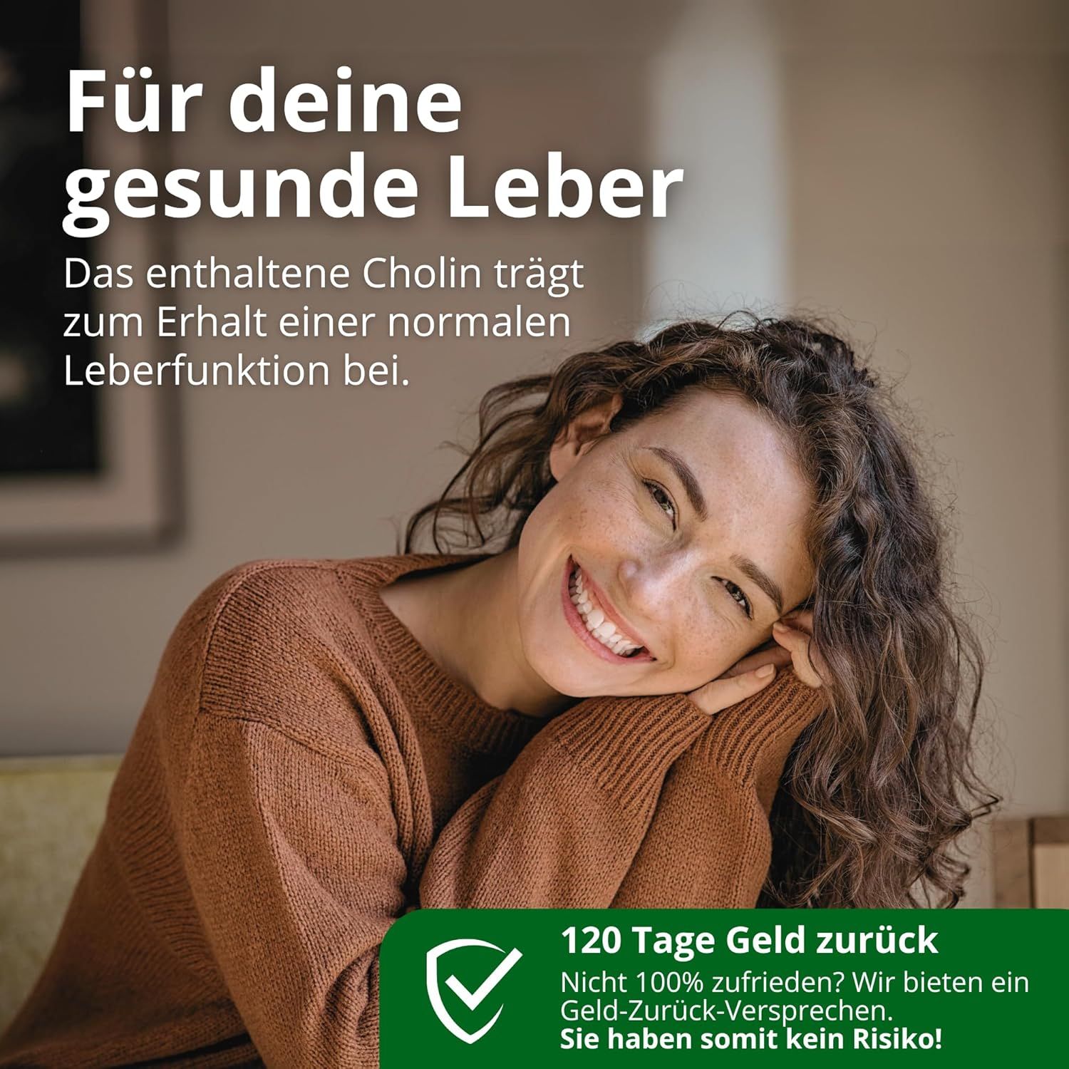 Lächelnde Frau mit braunem Pullover. Text: "Für deine gesunde Leber". Text: "120 Tage Geld zurück". Logo mit Häkchen.