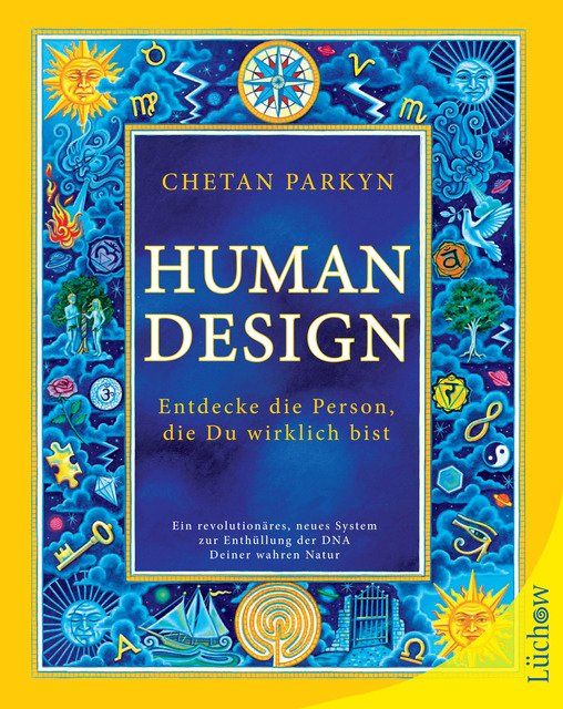 Buchcover mit blauem Hintergrund und dem Titel "HUMAN DESIGN". Autor: Chetan Parkyn. Zusätzlicher Text und Illustrationen.