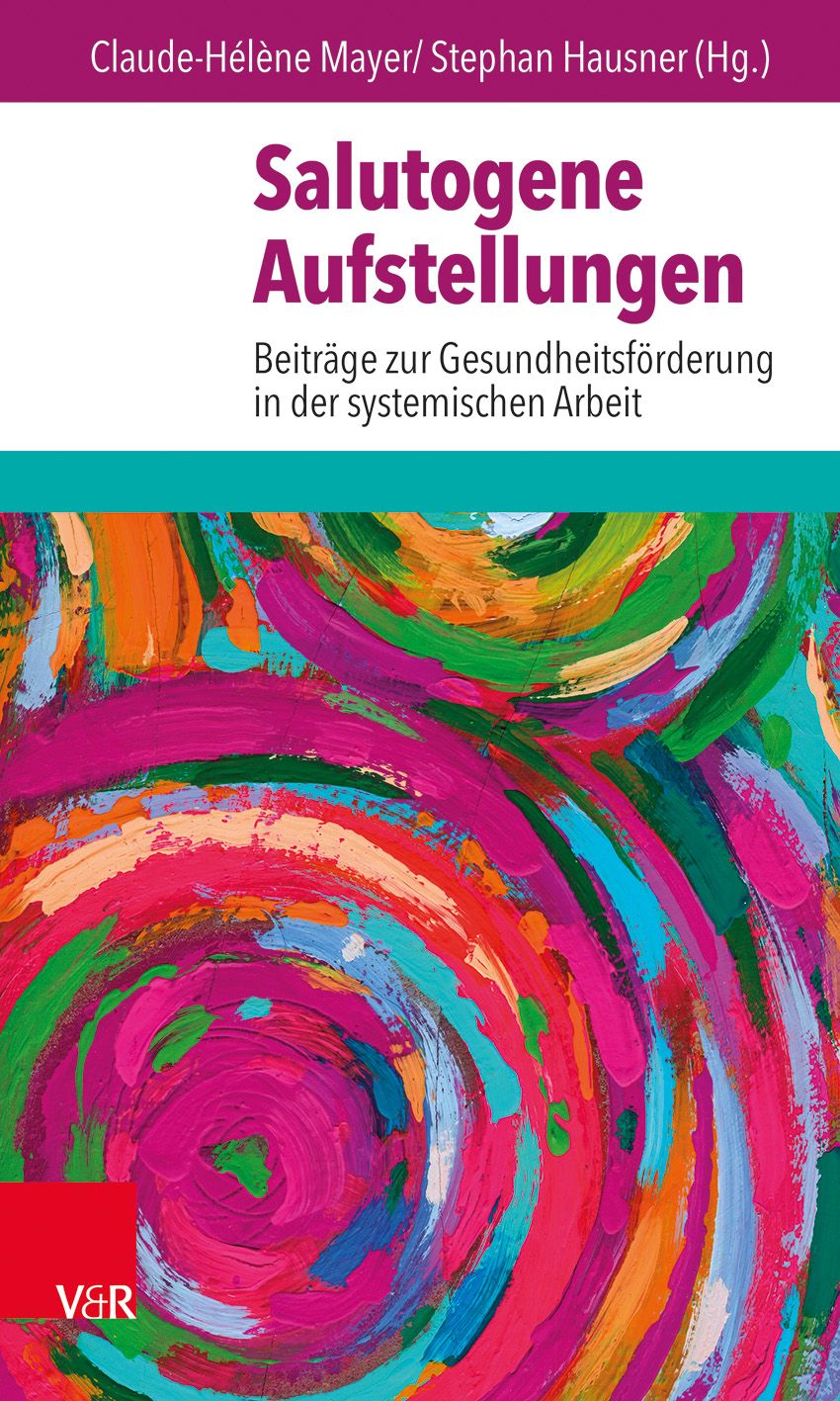 Buchcover: Salutogene Aufstellungen. Titel in lila Schrift, Autorennamen oben. Bunter, abstrakter Hintergrund mit Pinselstrichen.