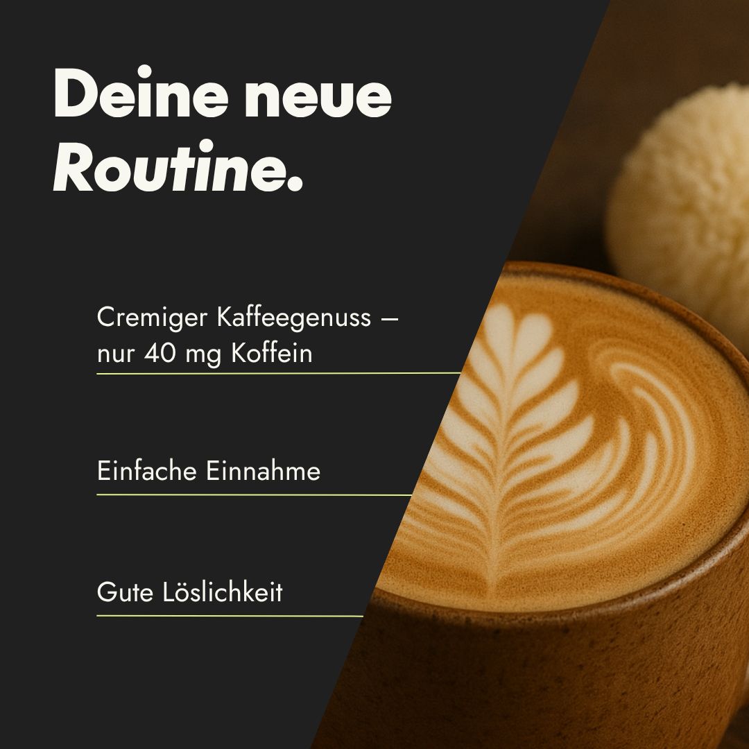 Kaffee mit Latte Art in einer braunen Tasse. Text: Cremiger Kaffeegenuss, nur 40 mg Koffein, einfache Einnahme, gute Löslichkeit.