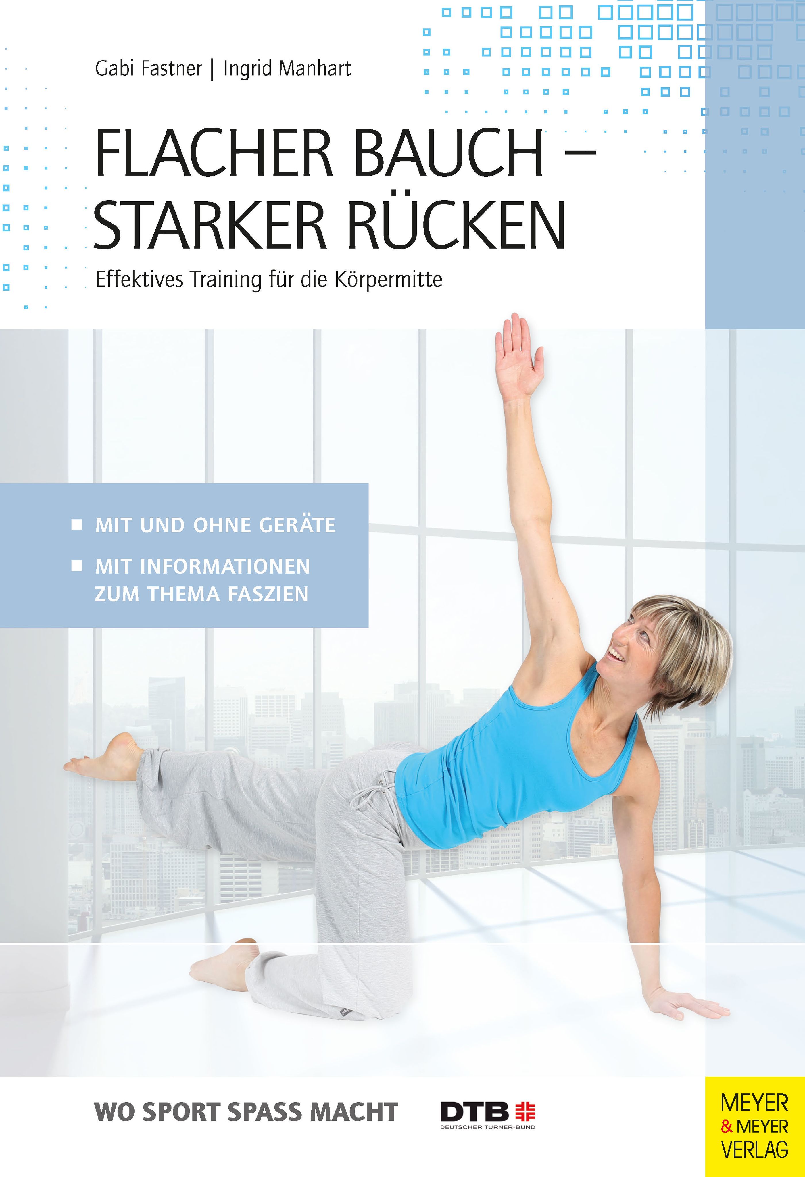 Buchcover: "Flacher Bauch - Starker Rücken". Titel und Autoren. Frau in Sportkleidung beim Training. Logos von DTB und Meyer & Meyer Verlag.