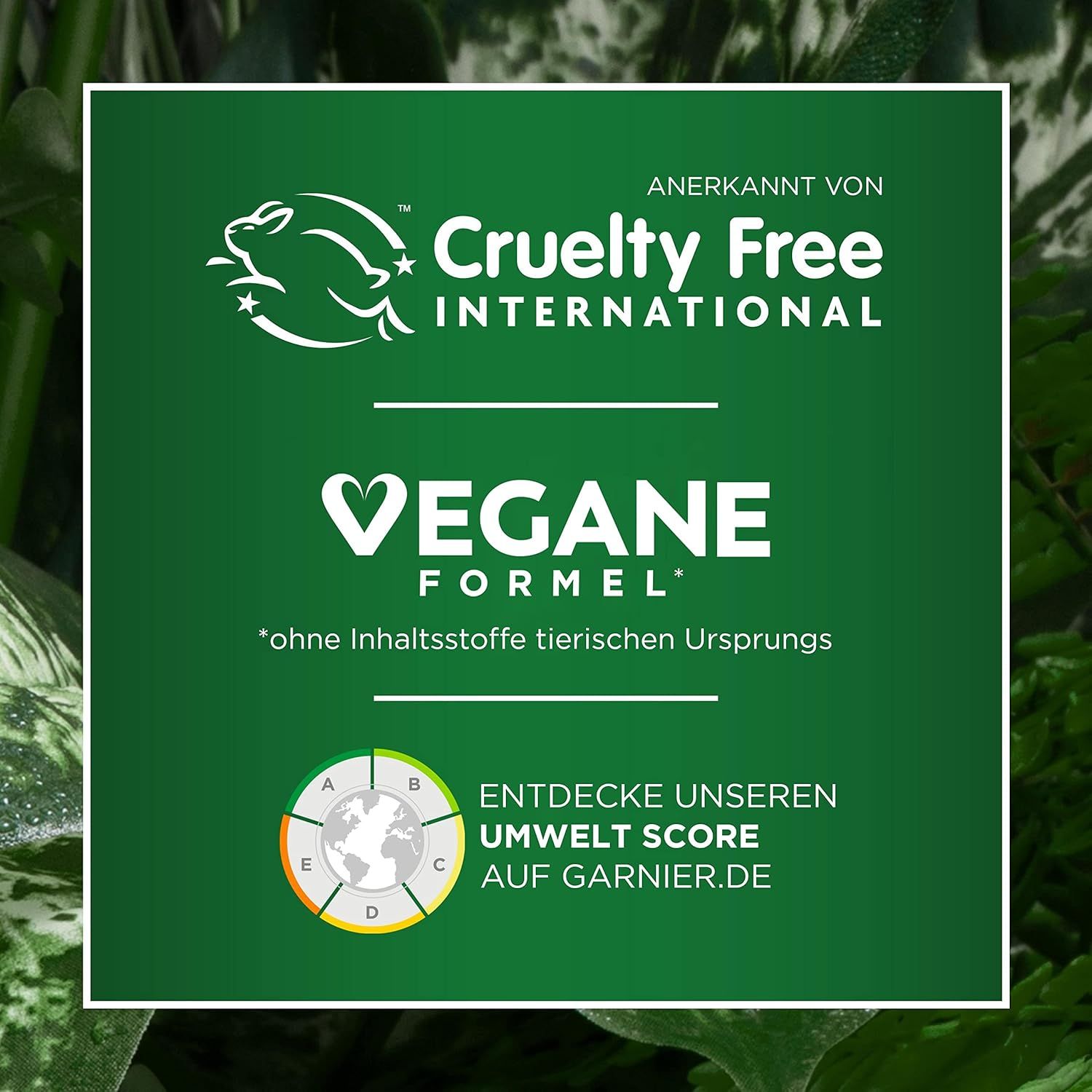 Grüner Hintergrund mit Logos: Cruelty Free International, Vegane Formel. Text über Umwelt Score auf Garnier.de.