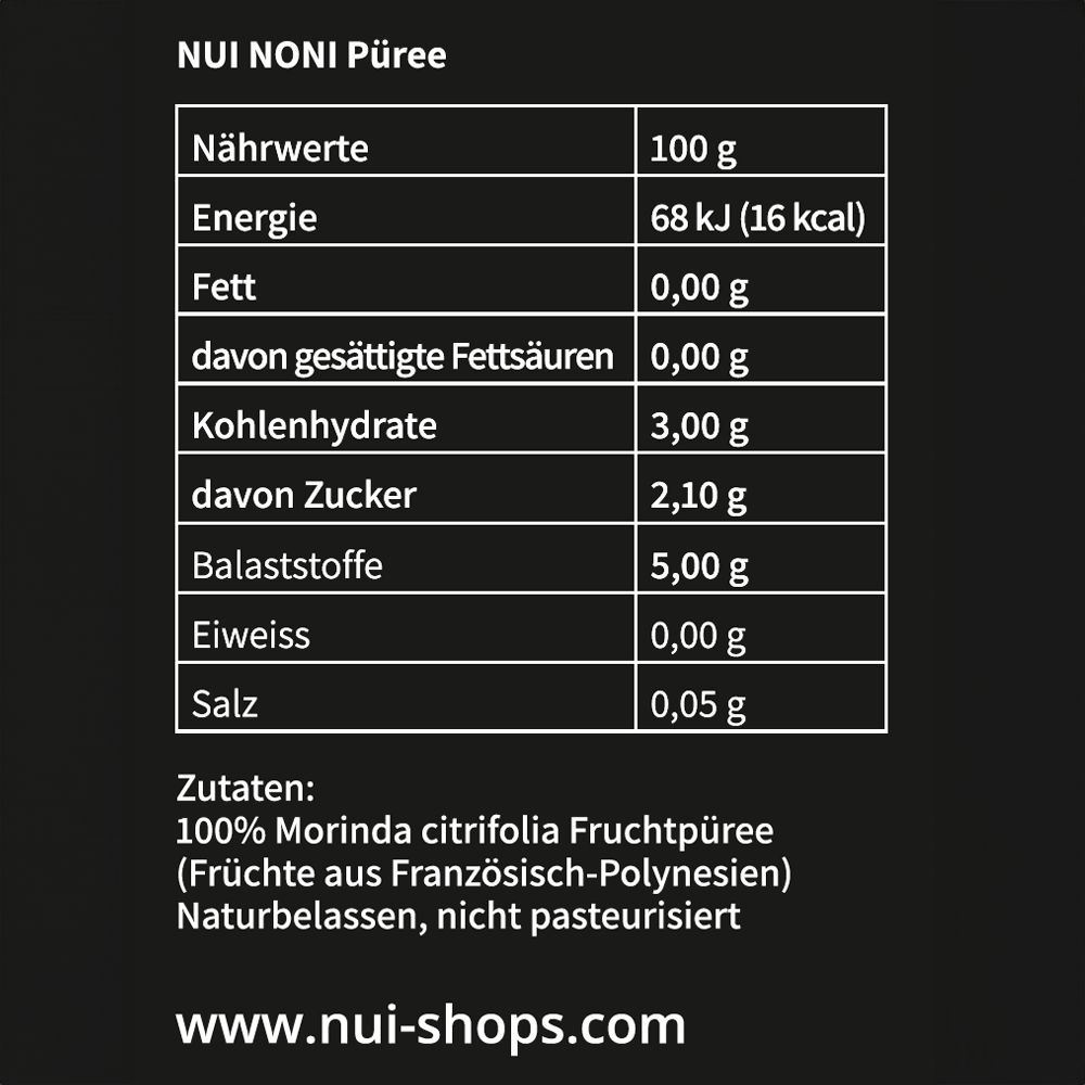 Nährwerttabelle für NUI NONI Püree. Enthält Informationen zu Energie, Fett, Kohlenhydraten, Zucker, Ballaststoffen, Eiweiß und Salz.