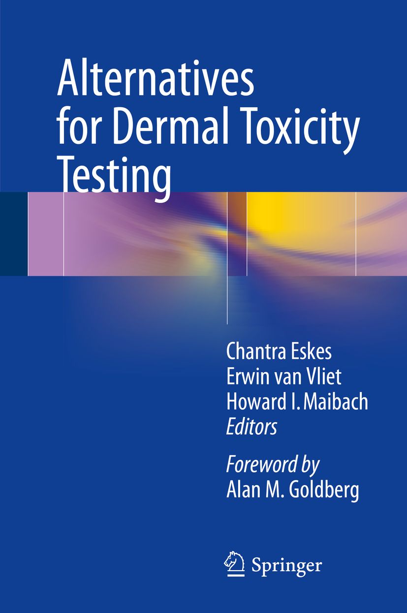 Buchcover: "Alternatives for Dermal Toxicity Testing". Autoren: Eskes, van Vliet, Maibach. Verlag: Springer.