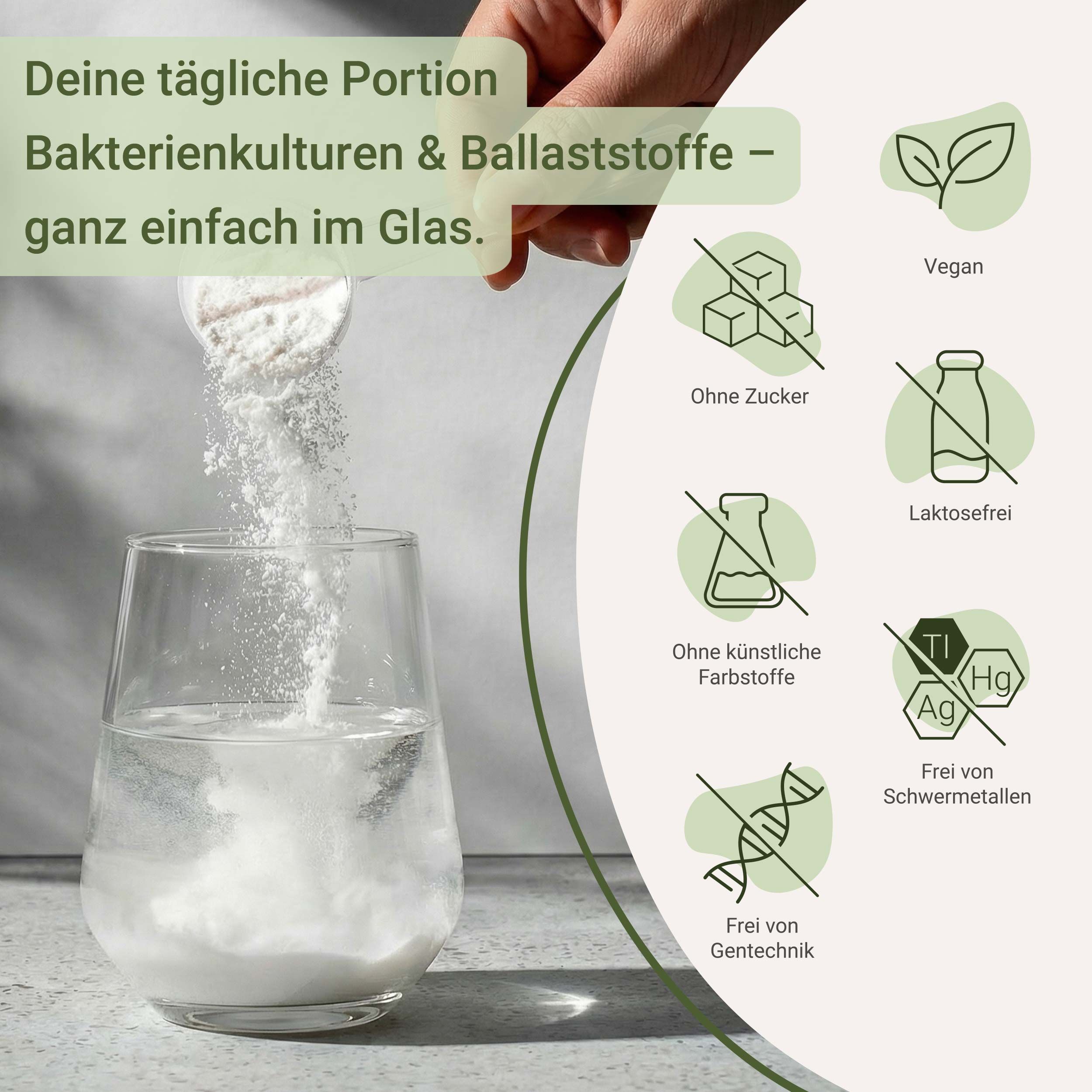 Frau trinkt Glas. Text: Pro Portion 5g Pulver (= 1 Messlöffel) in Wasser einrühren. Empfehlung: 1 Portion täglich.