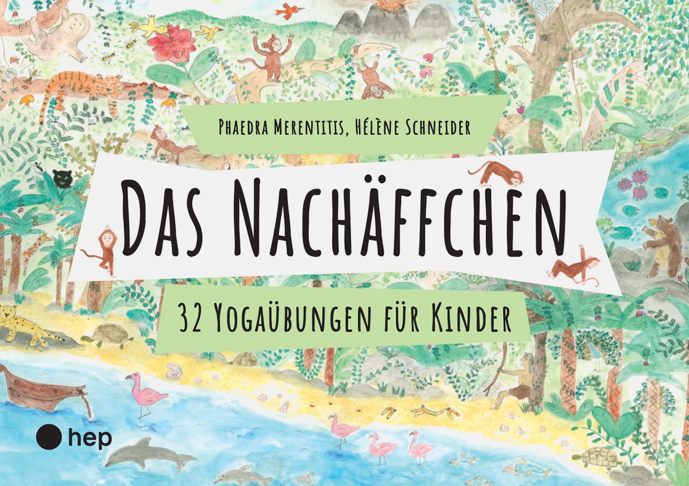 Das Nachäffchen 32 Yogaübungen für Kinder
