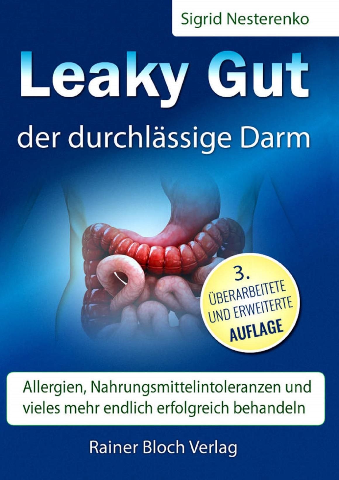 Buchcover mit Titel "Leaky Gut". Darstellung des Darms. Autor: Sigrid Nesterenko. 3. Auflage. Verlag: Rainer Bloch Verlag.