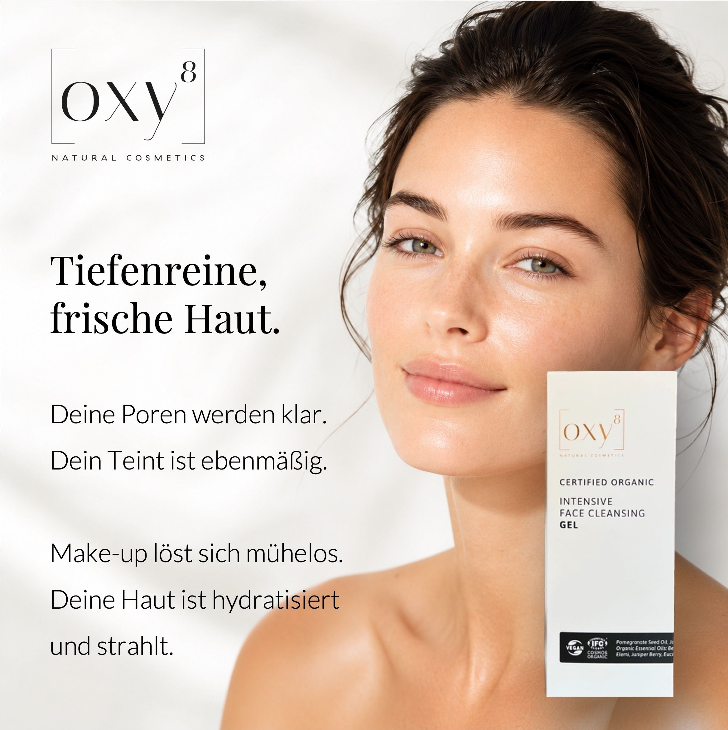 Frau mit Produktverpackung. Aufschrift: oxy8, INTENSIVE FACE CLEANSING GEL. Text über Hautpflege.
