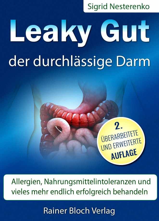 Buchcover mit Titel "Leaky Gut". Darstellung des Darms. Zusatz: "2. überarbeitete und erweiterte Auflage". Autor: Sigrid Nesterenko.