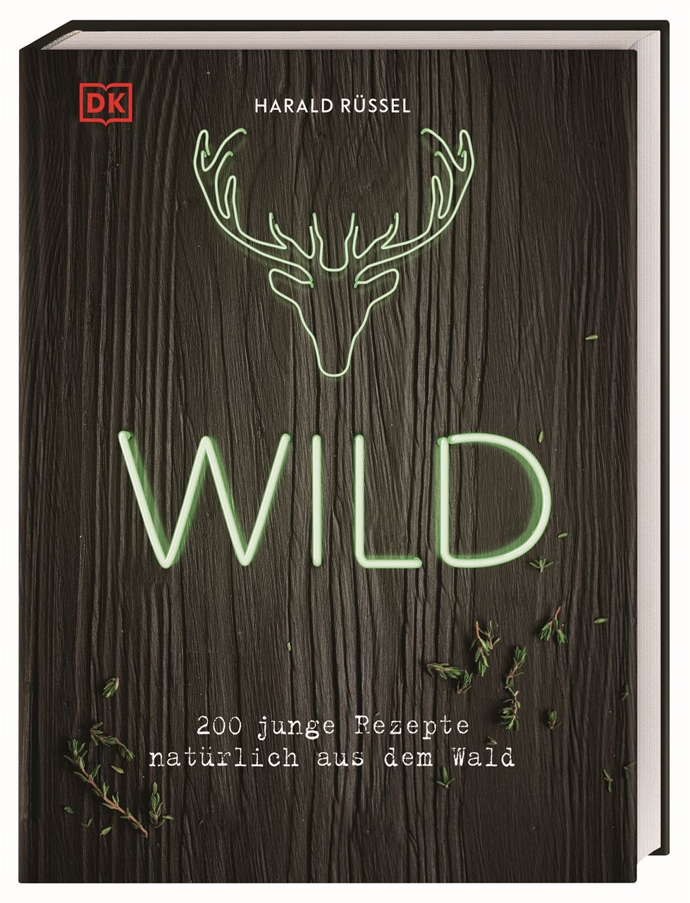 Buchcover mit Titel WILD, Autor Harald Rüssel. Neon-Hirsch-Illustration auf Holzmaserung. DK-Logo.