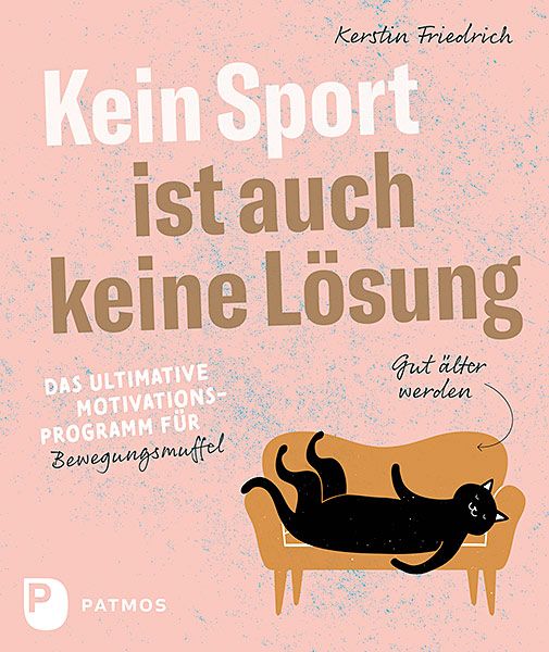 Buchcover mit Titel: Kein Sport ist auch keine Lösung. Autorin: Kerstin Friedrich. Illustration einer schwarzen Katze auf einem Sofa.