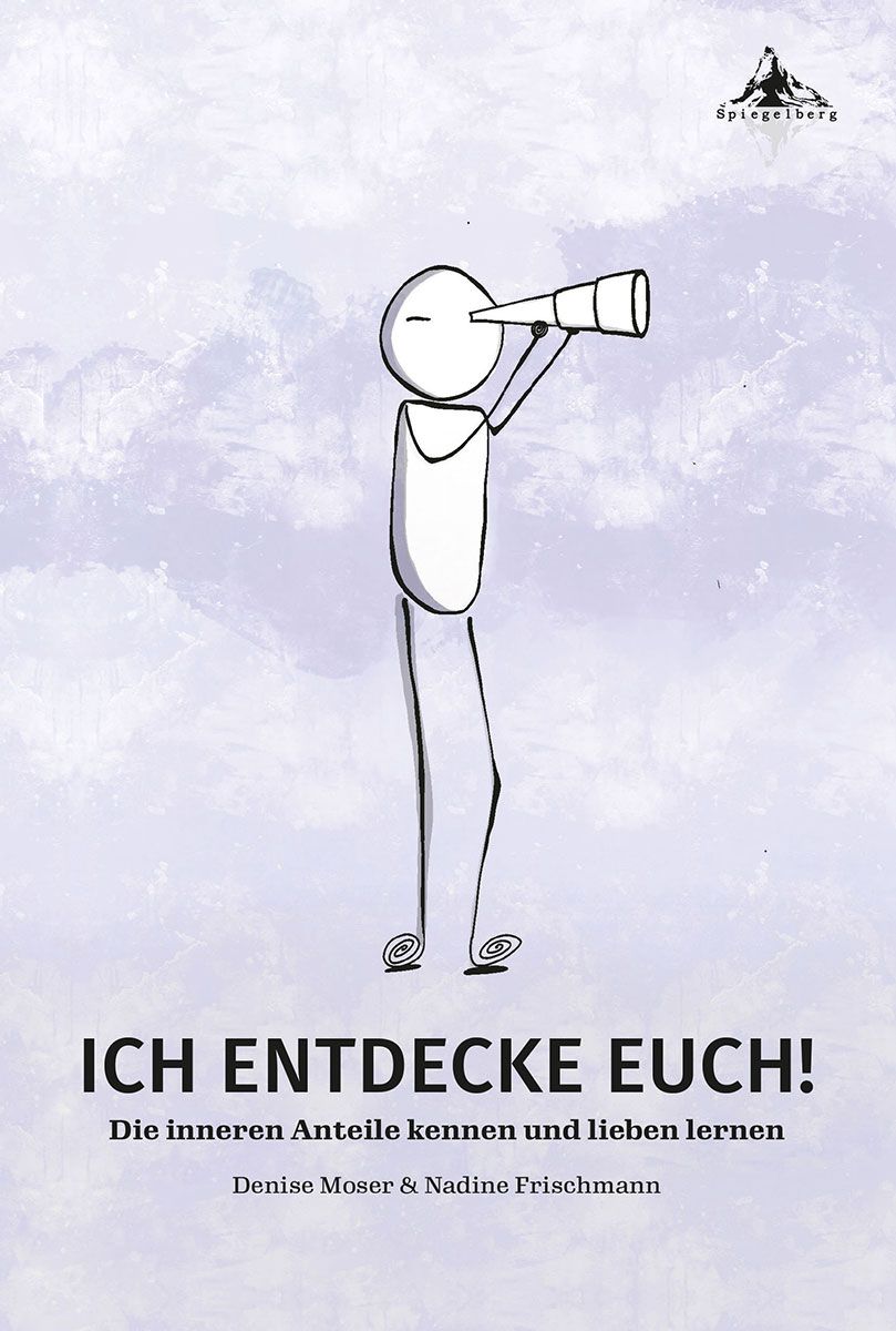 Buchcover mit Strichmännchen, das durch ein Fernrohr blickt. Titel: ICH ENTDECKE EUCH! Autoren: Denise Moser & Nadine Frischmann.
