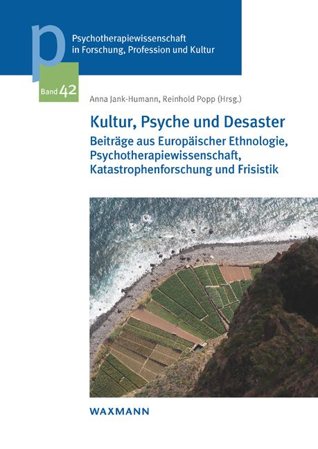 Buchcover: Kultur, Psyche und Desaster. Titel in Schwarz. Autoren: Anna Jank-Humann, Reinhold Popp. Verlag: Waxmann. Landschaftsfoto.