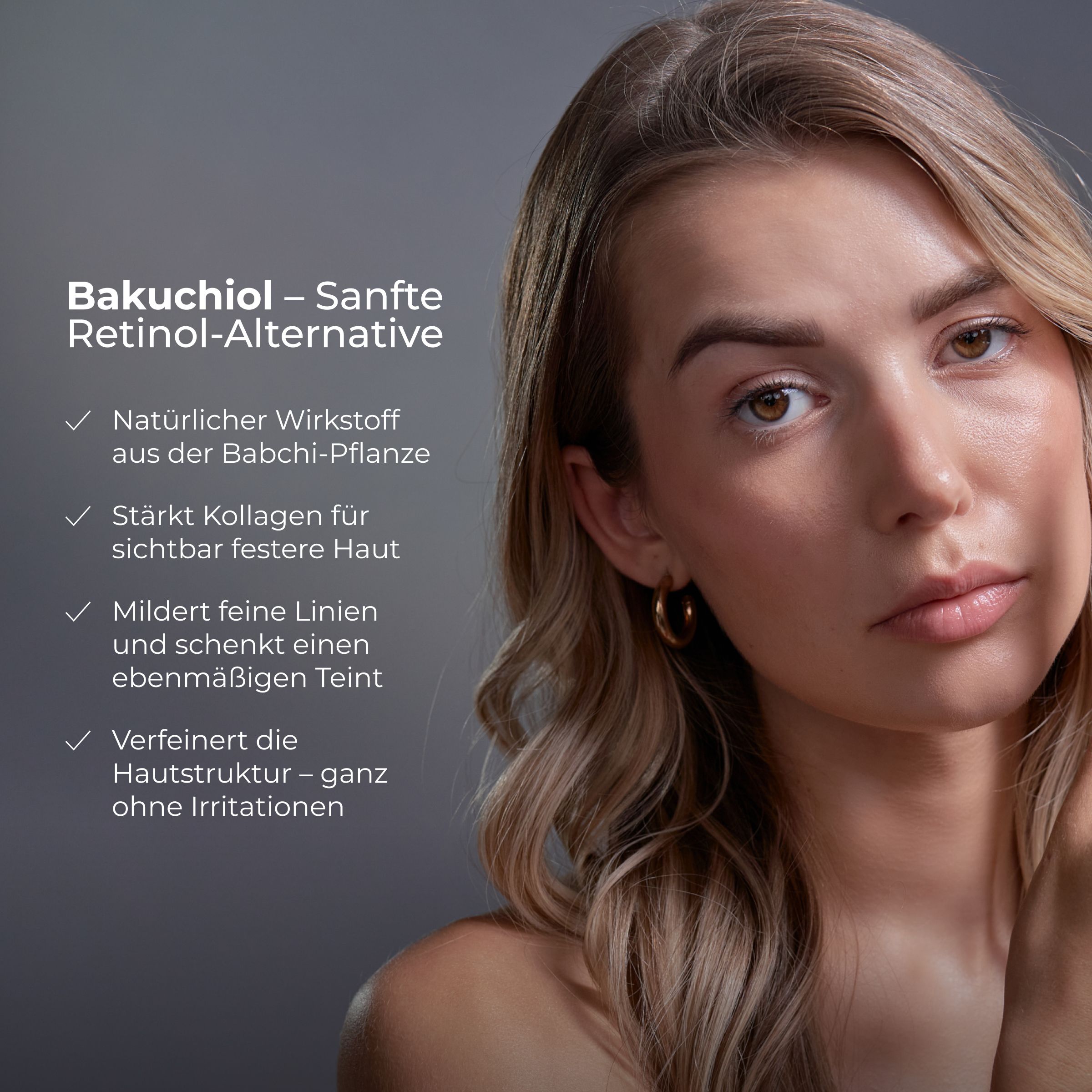 Frau mit Text. Bakuchiol - Sanfte Retinol-Alternative. Natürlicher Wirkstoff.