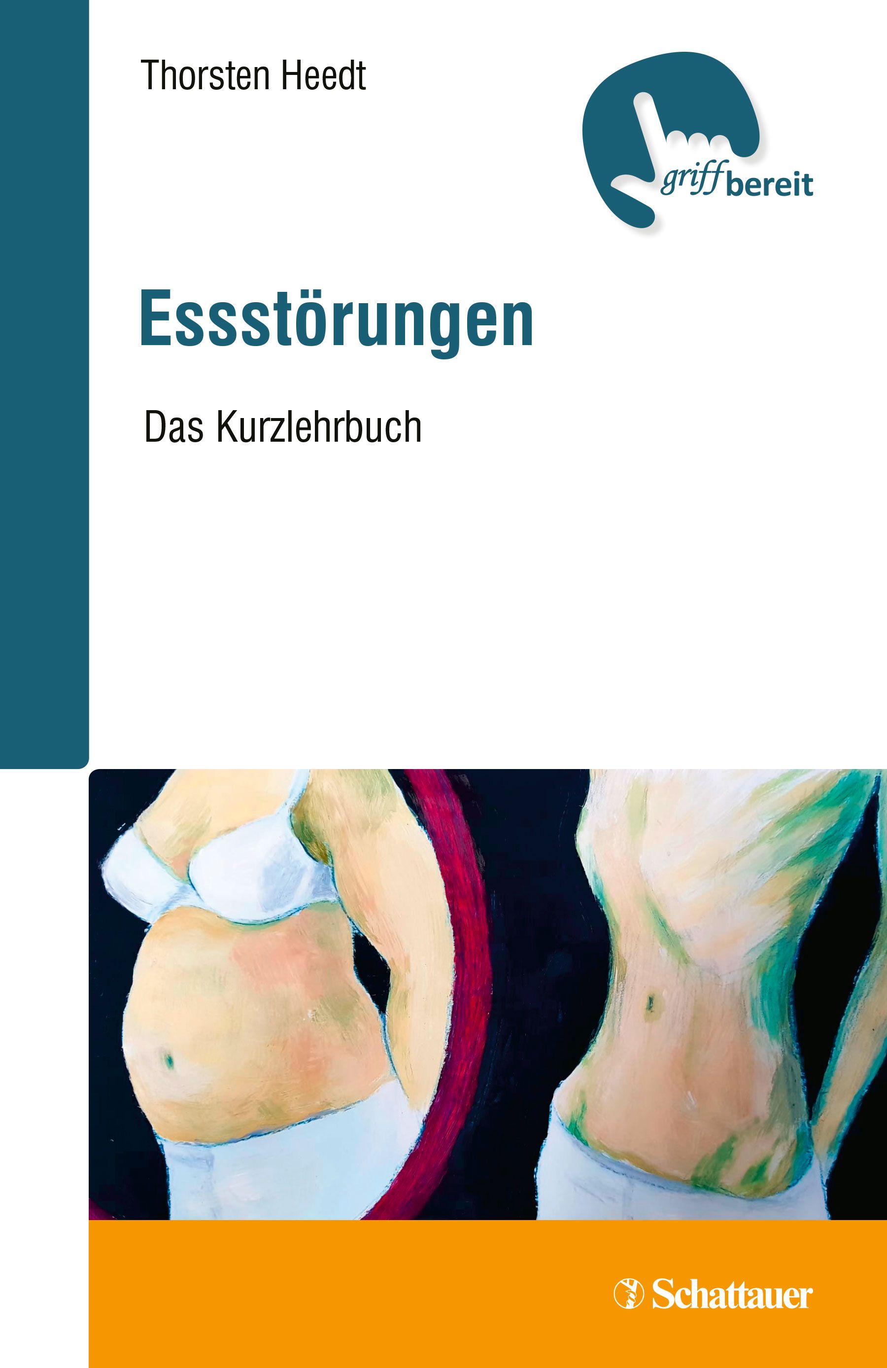 Buchcover: Essstörungen, Das Kurzlehrbuch. Illustrationen von Körpern. Autor: Thorsten Heedt. Verlag: Schattauer.