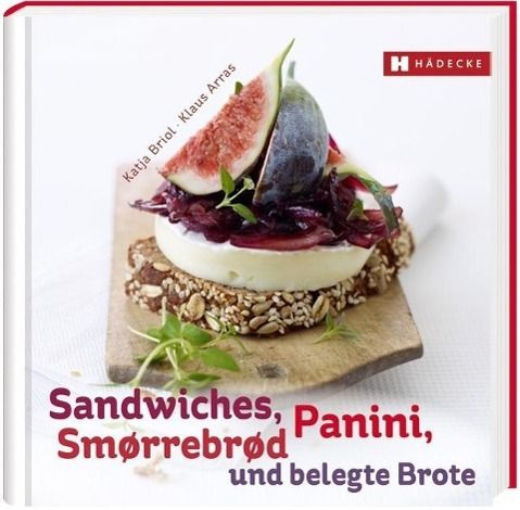 Sandwiches, Panini, Smørrebrød und belegte Brote Reihe: Genuss im Quadrat