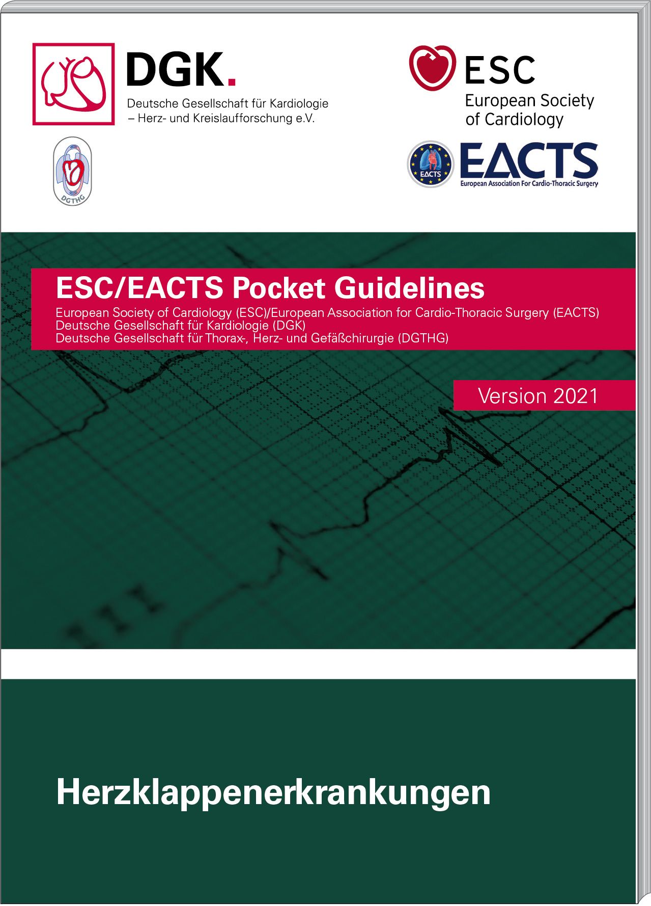 Buch mit dem Titel "ESC/EACTS Pocket Guidelines". Auf dem Cover Logos von DGK, ESC und EACTS. Version 2021.