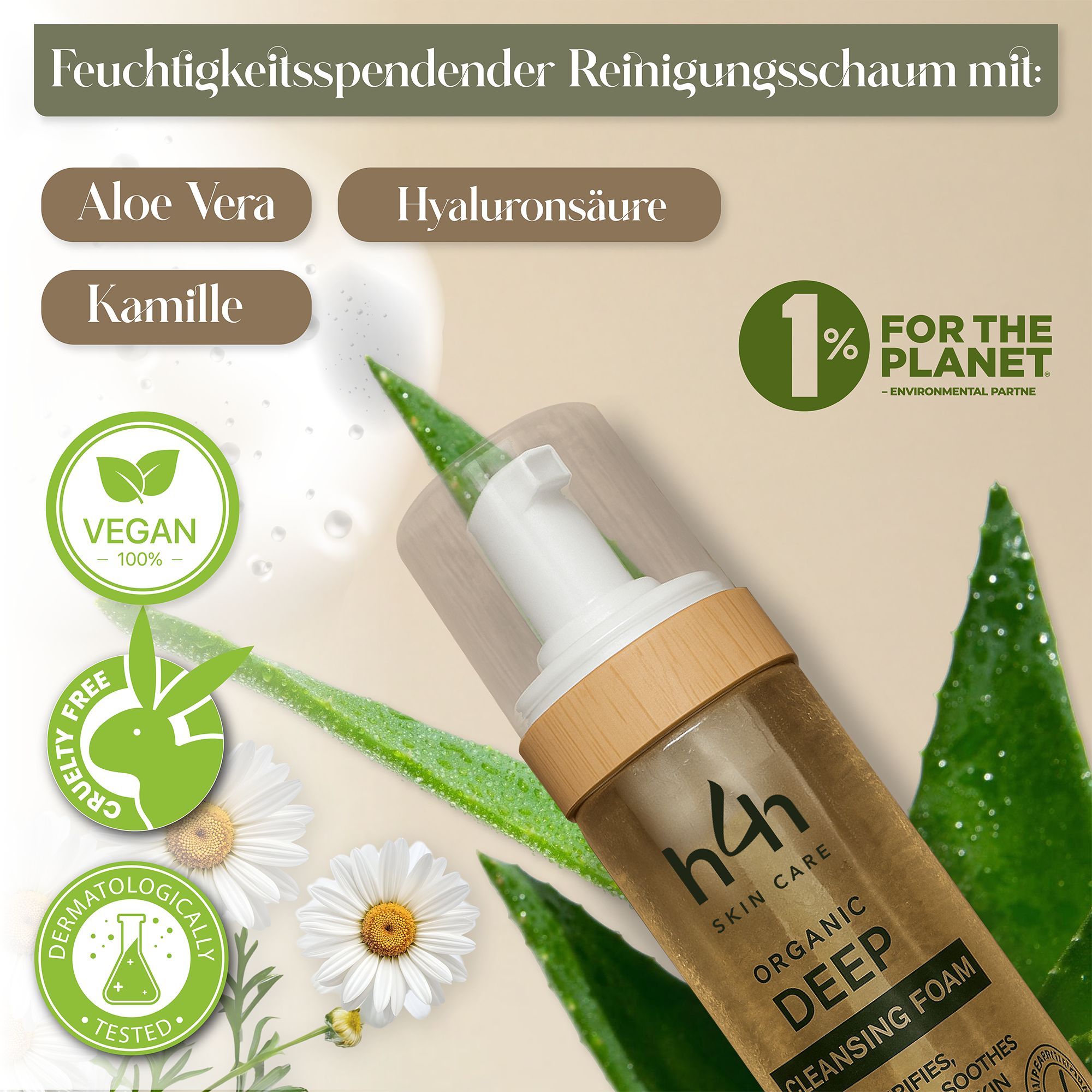 H4H Naturals® Reinigungsschaum. Text: Aloe Vera, Hyaluronsäure, Kamille. Vegan, Cruelty Free, dermatologisch getest. 1% für den Planeten.