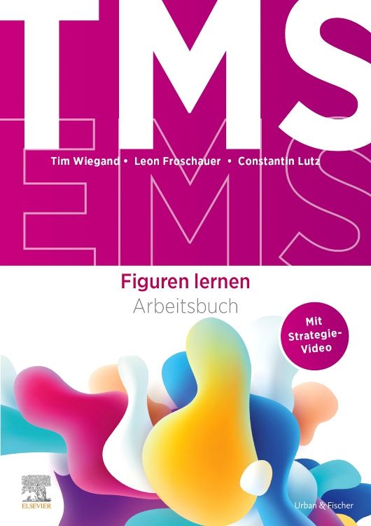 Buchcover mit Titel 'Figuren lernen Arbeitsbuch'. Autoren: Tim Wiegand, Leon Froschauer, Constantin Lutz. Logo Elsevier und Urban & Fischer.