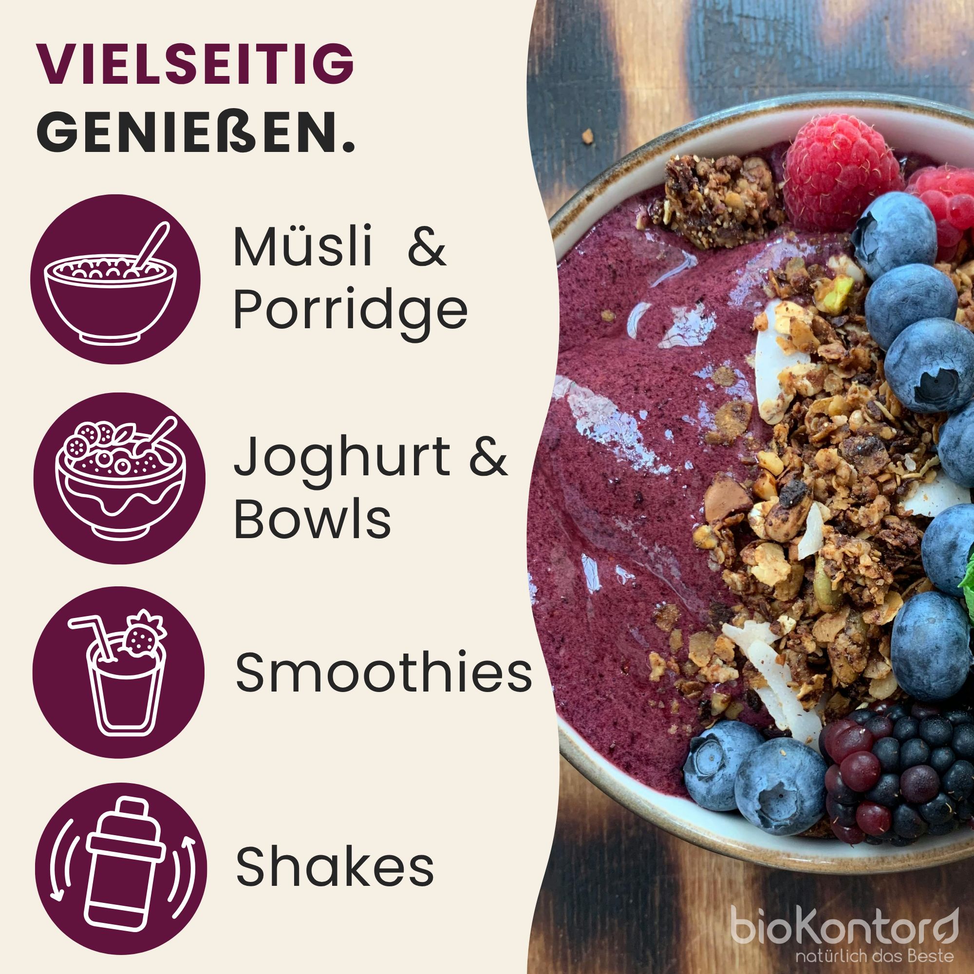 Vielseitig genießen: Müsli, Joghurt, Smoothies, Shakes mit BioKontor Wildheidelbeer Pulver.