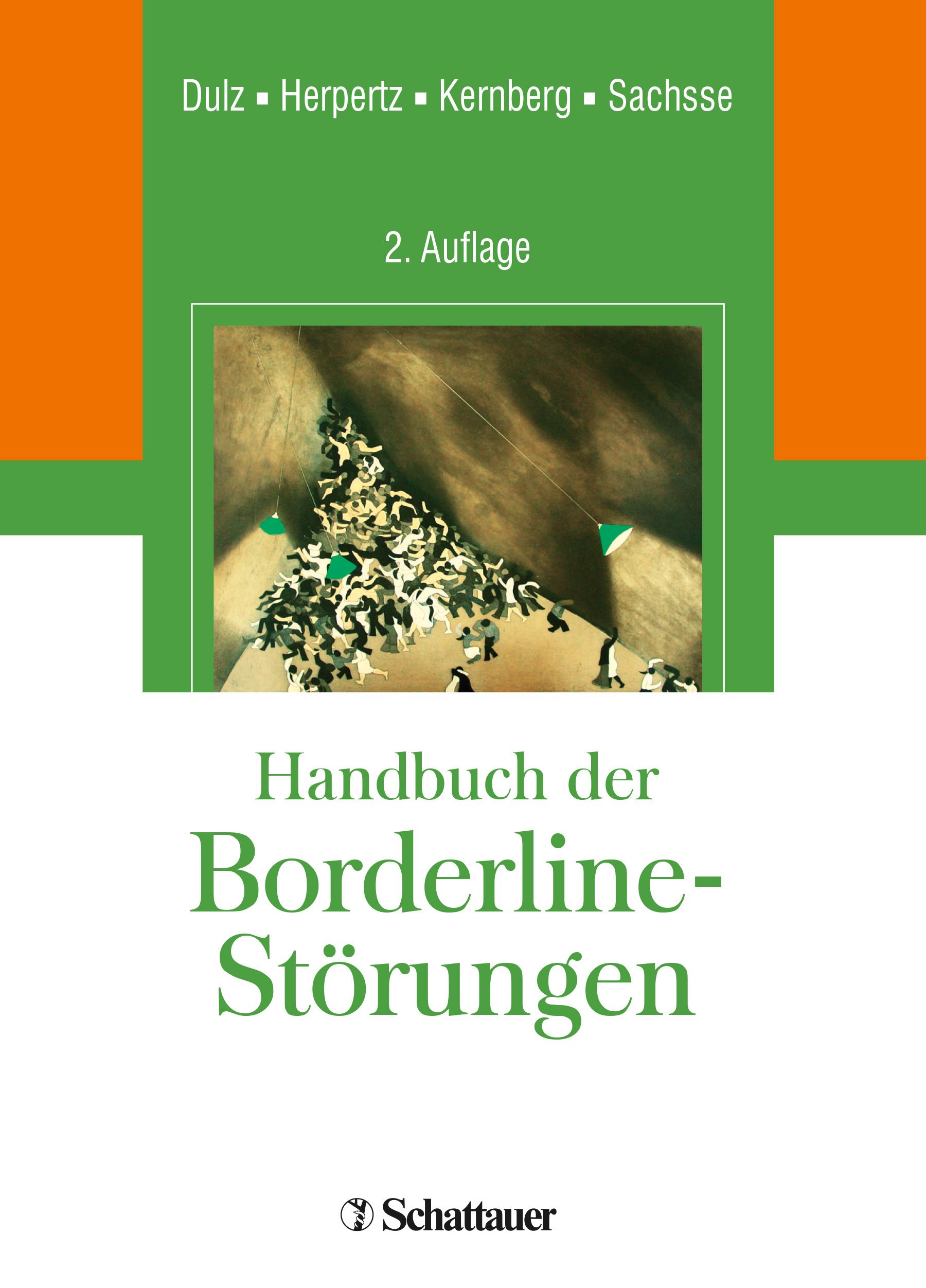 Buchcover. Titel: Handbuch der Borderline-Störungen. Autorennamen. 2. Auflage. Verlag: Schattauer. Grün, Weiß, Orange.