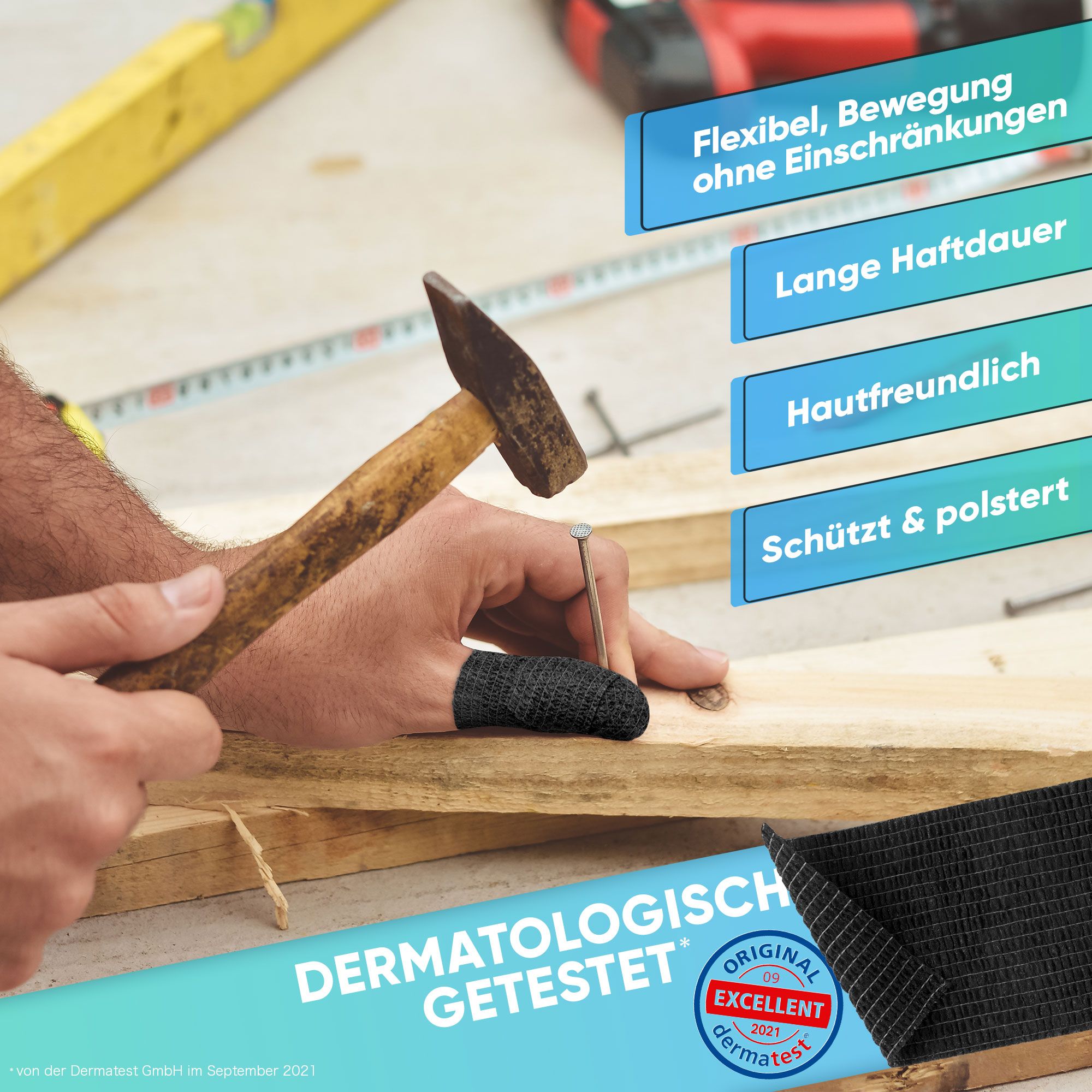 Person mit Hammer und Nagel, Finger mit schwarzem Haftband. Text: Dermatologisch getestet, flexible Bewegung, lange Haftdauer, hautfreundlich.