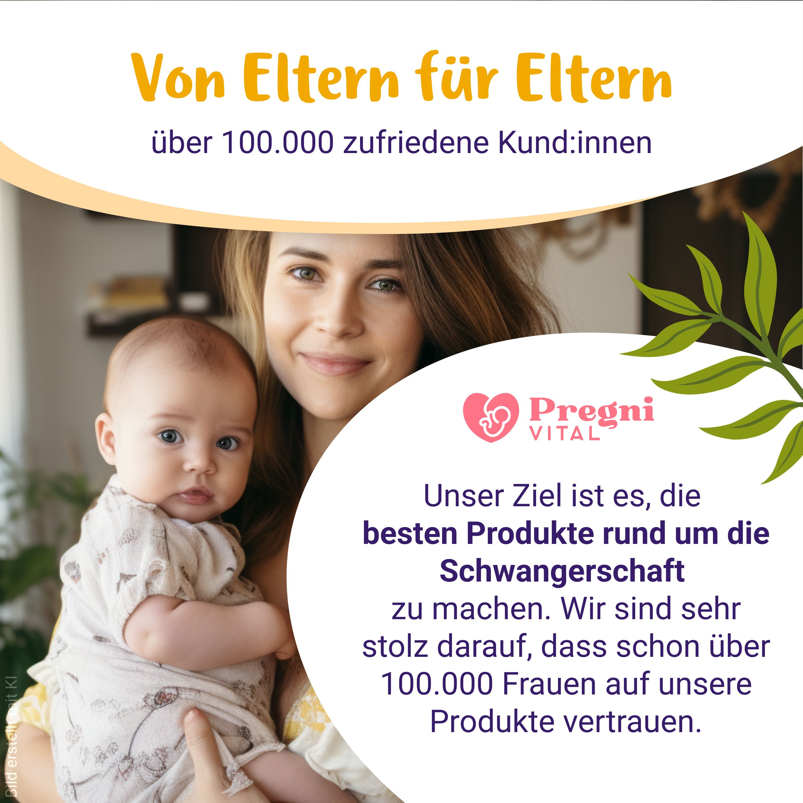 Mutter mit Baby, PregniVital® Ziel: Schwangerschaftsprodukte, über 100.000 Frauen vertrauen.