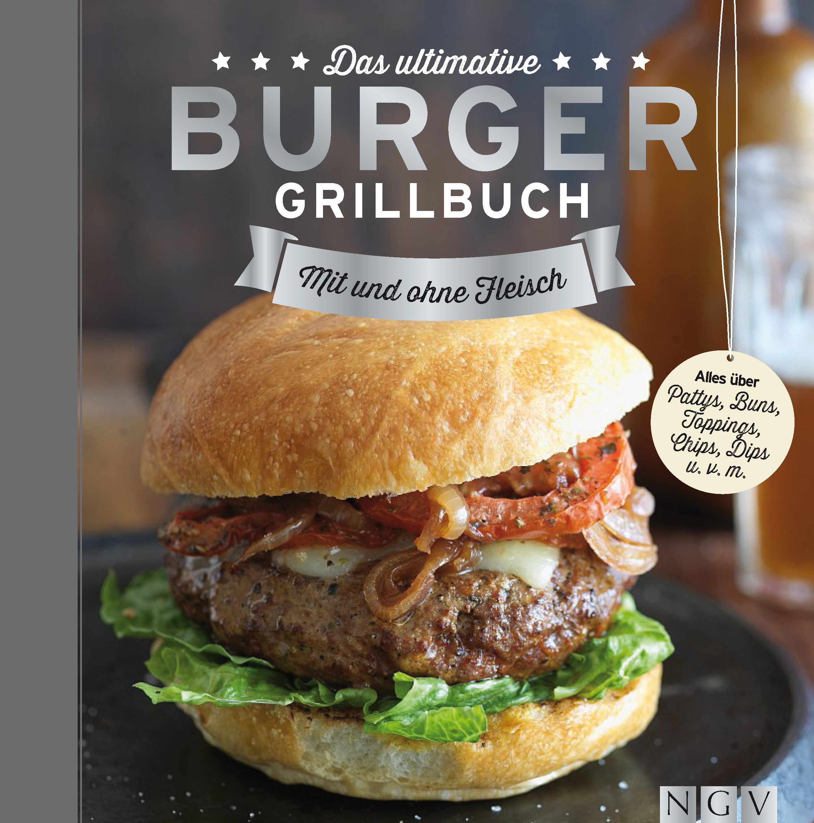 Burger-Grillbuch mit Titel "Das ultimative BURGER GRILLBUCH". Auf dem Teller liegt ein Burger mit Fleisch, Gemüse und Brötchen.