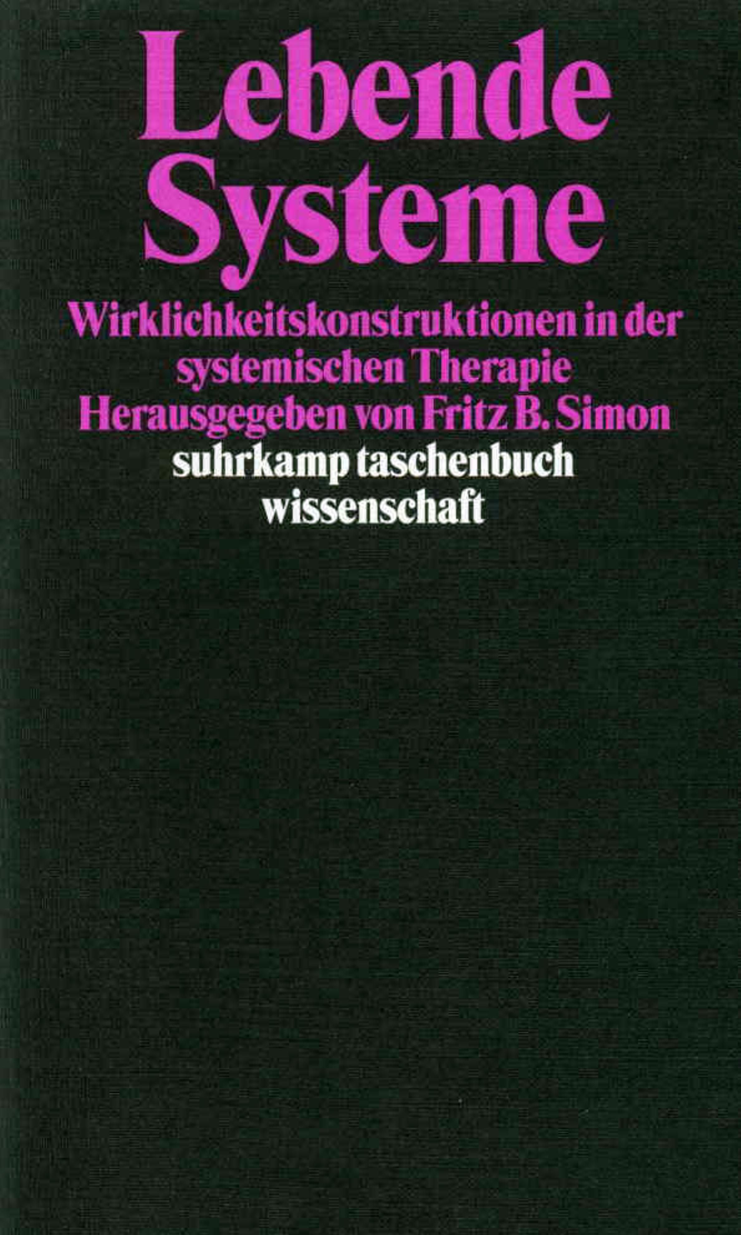 Buchcover mit dem Titel "Lebende Systeme" in Pink. Untertitel und Herausgeberangaben. Verlag: suhrkamp taschenbuch wissenschaft.