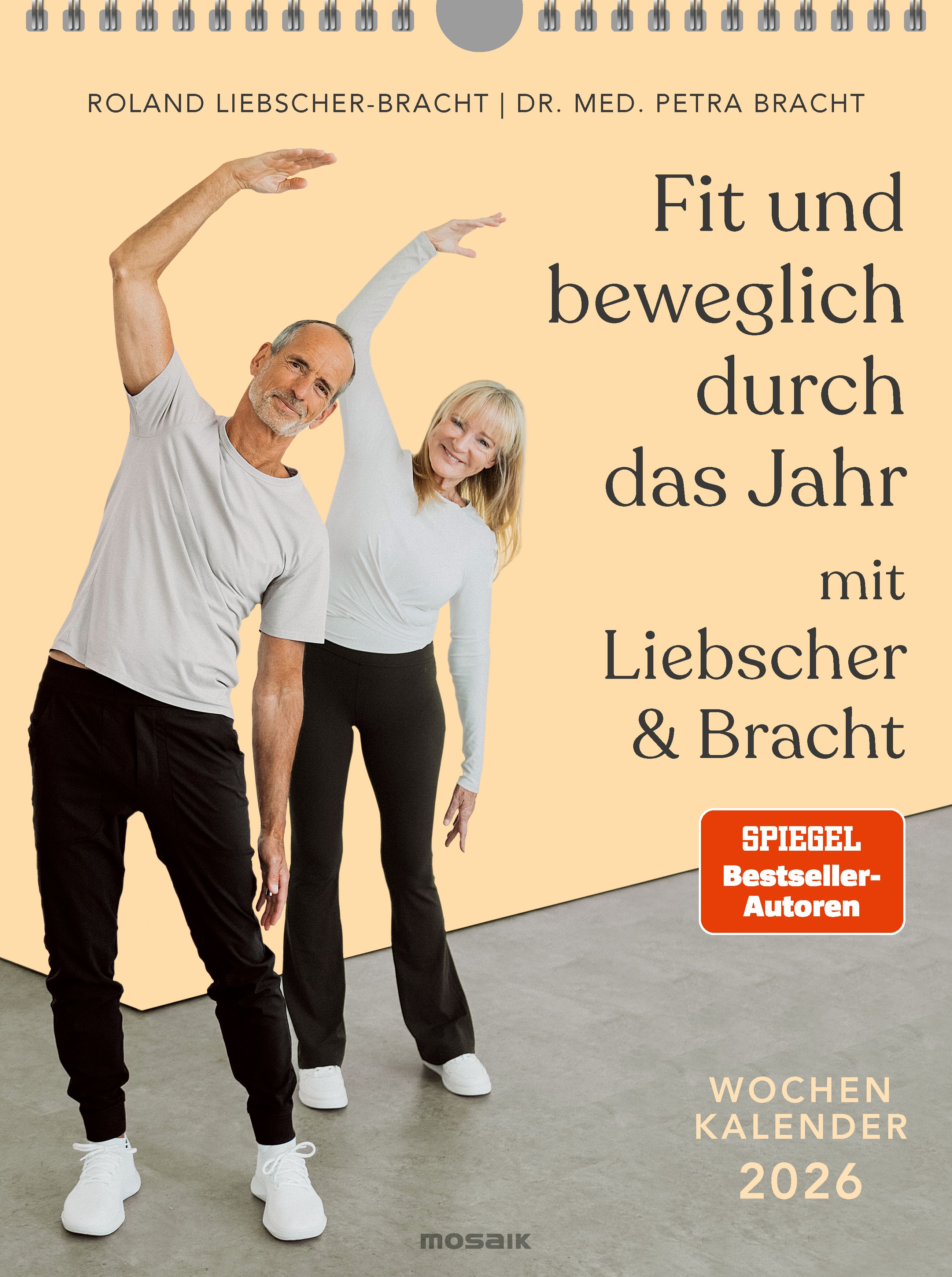 Fit und beweglich durch das Jahr mit Liebscher & Bracht 2026 Kalender 2025/26 (Abbildungen nicht ...
