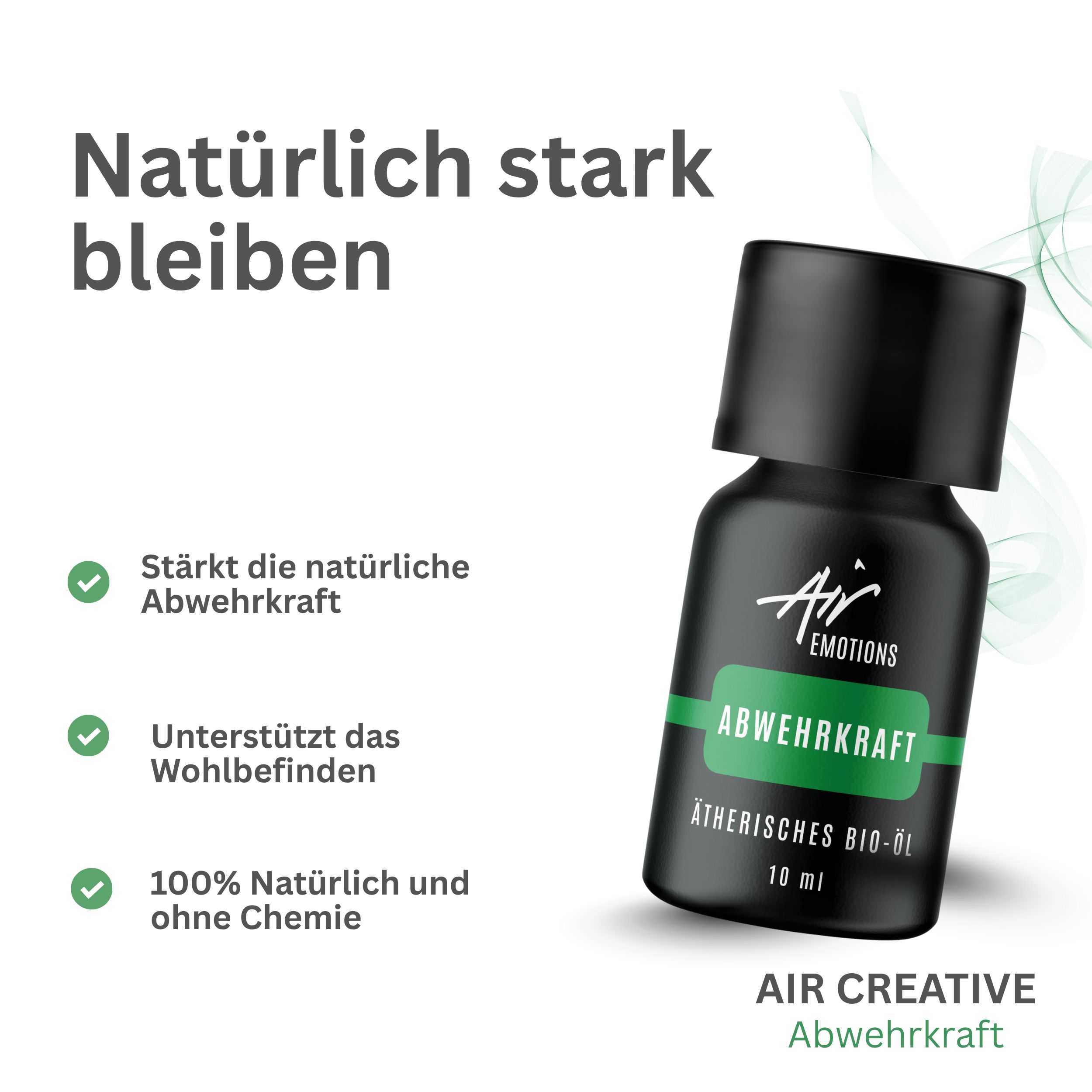 Schwarze Flasche mit grünem Etikett. Aufschrift: ABWEHRKRAFT, Ätherisches Bio-Öl, 10 ml. Text: Natürlich stark bleiben. Marke: Air Emotions.