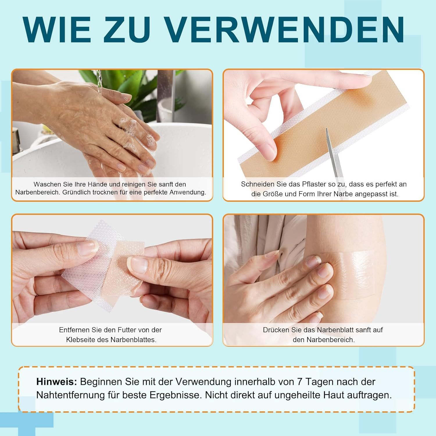 Anleitung zur Anwendung des Narbenpflasters. Hände waschen, trocknen, zuschneiden, Schutzfolie entfernen, aufkleben.